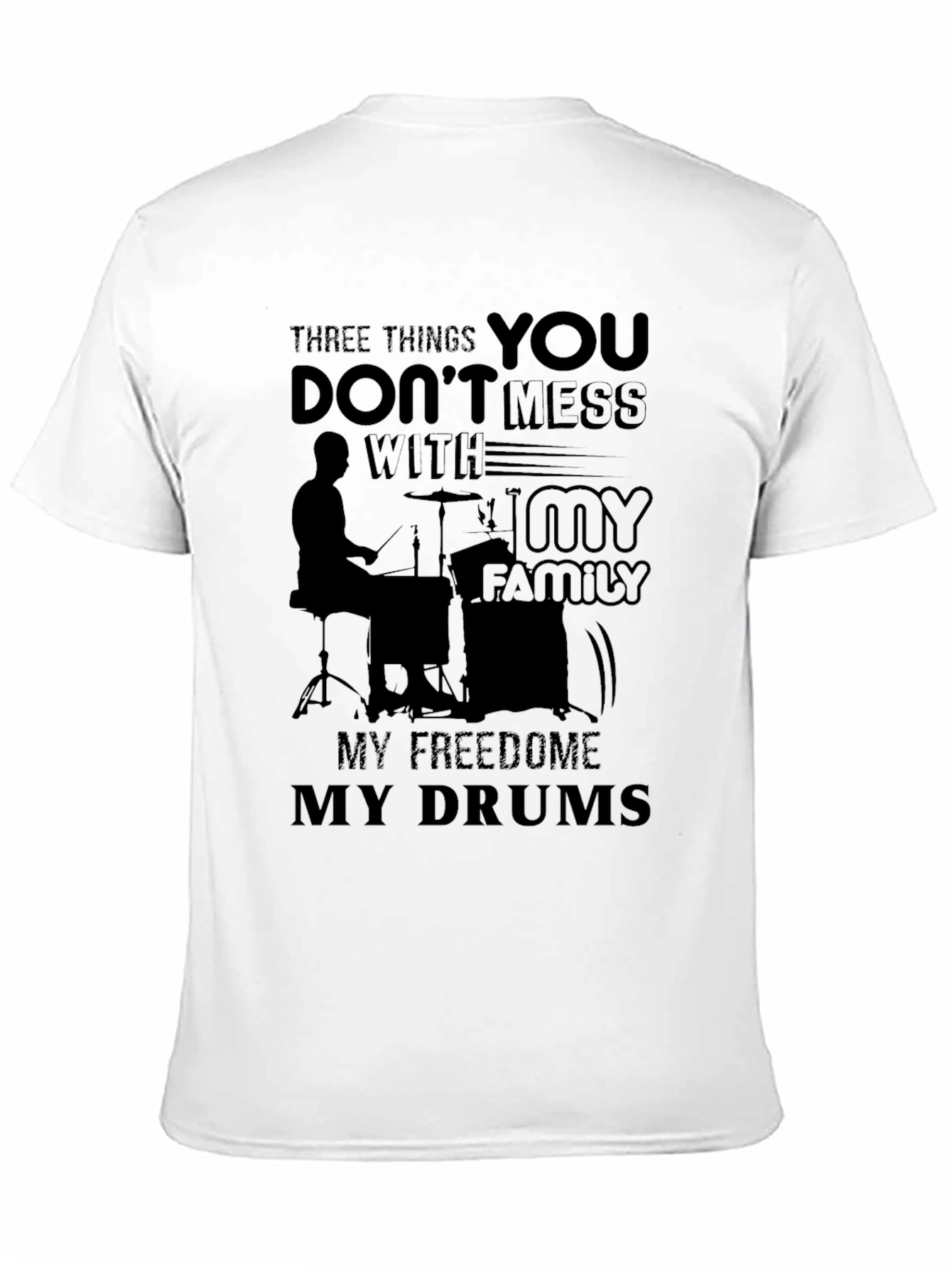 Dont Mess With My Family Freedom Drums T-Shirt