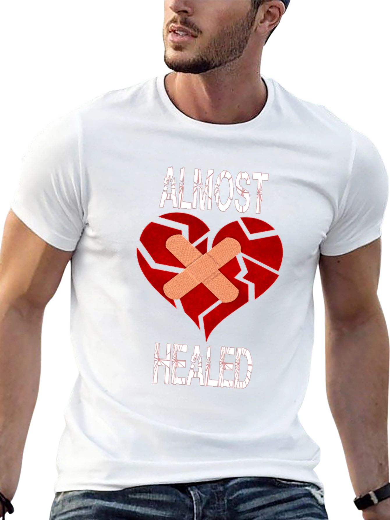 Almost Healed Broken Heart T-Shirt
