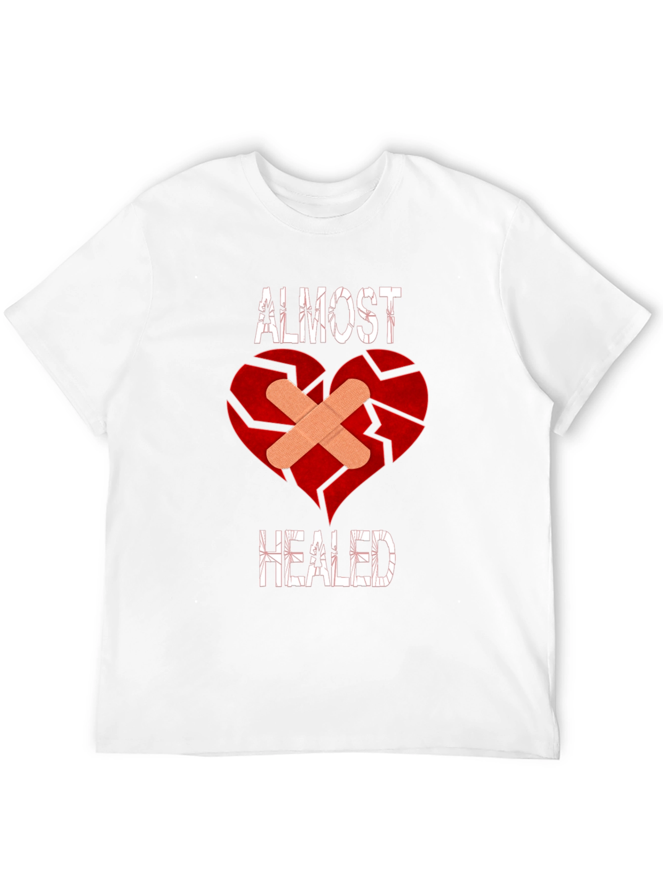 Almost Healed Broken Heart T-Shirt