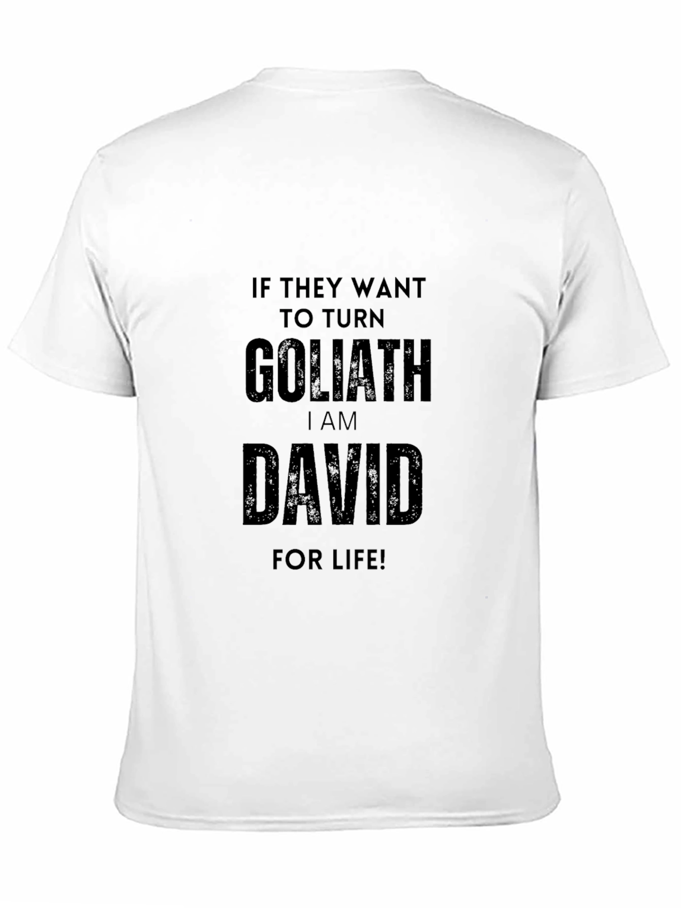 I Am David For Life! Black T-Shirt