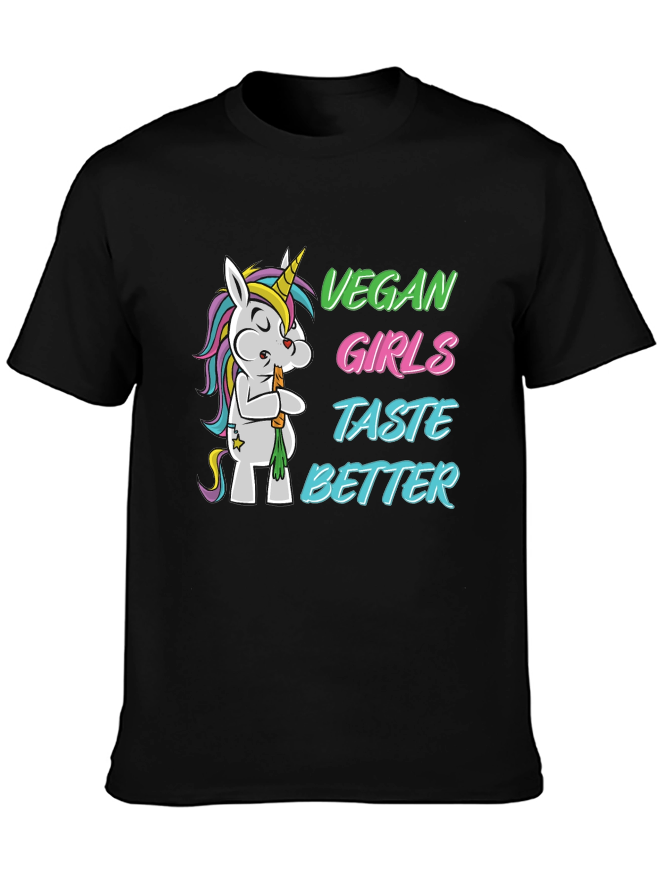 Vegan Girls Taste Better T-Shirt