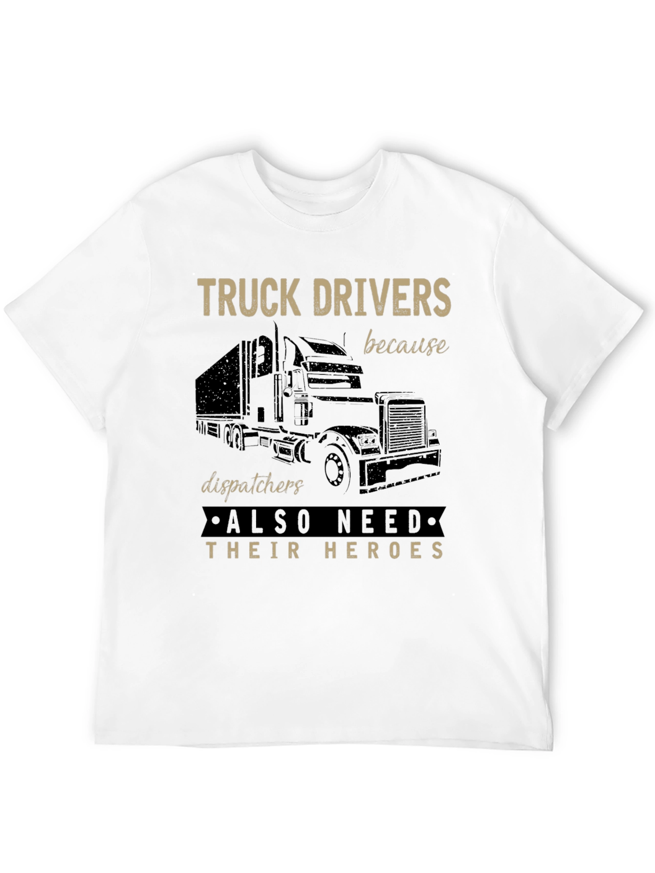 Truck Driver Hero Tee - Trucking T-Shirt