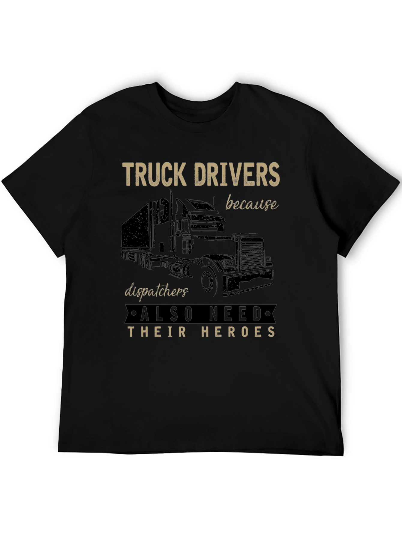 Truck Driver Hero Tee - Trucking T-Shirt