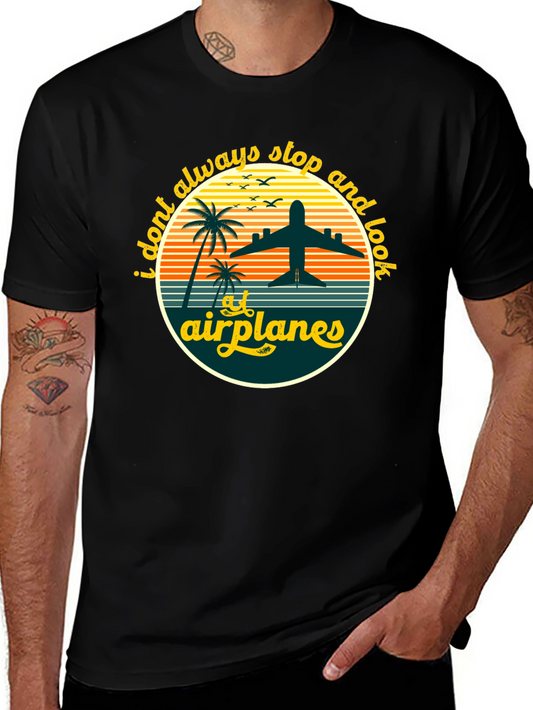 Airplane Lover T-Shirt - I Always Stop and Look