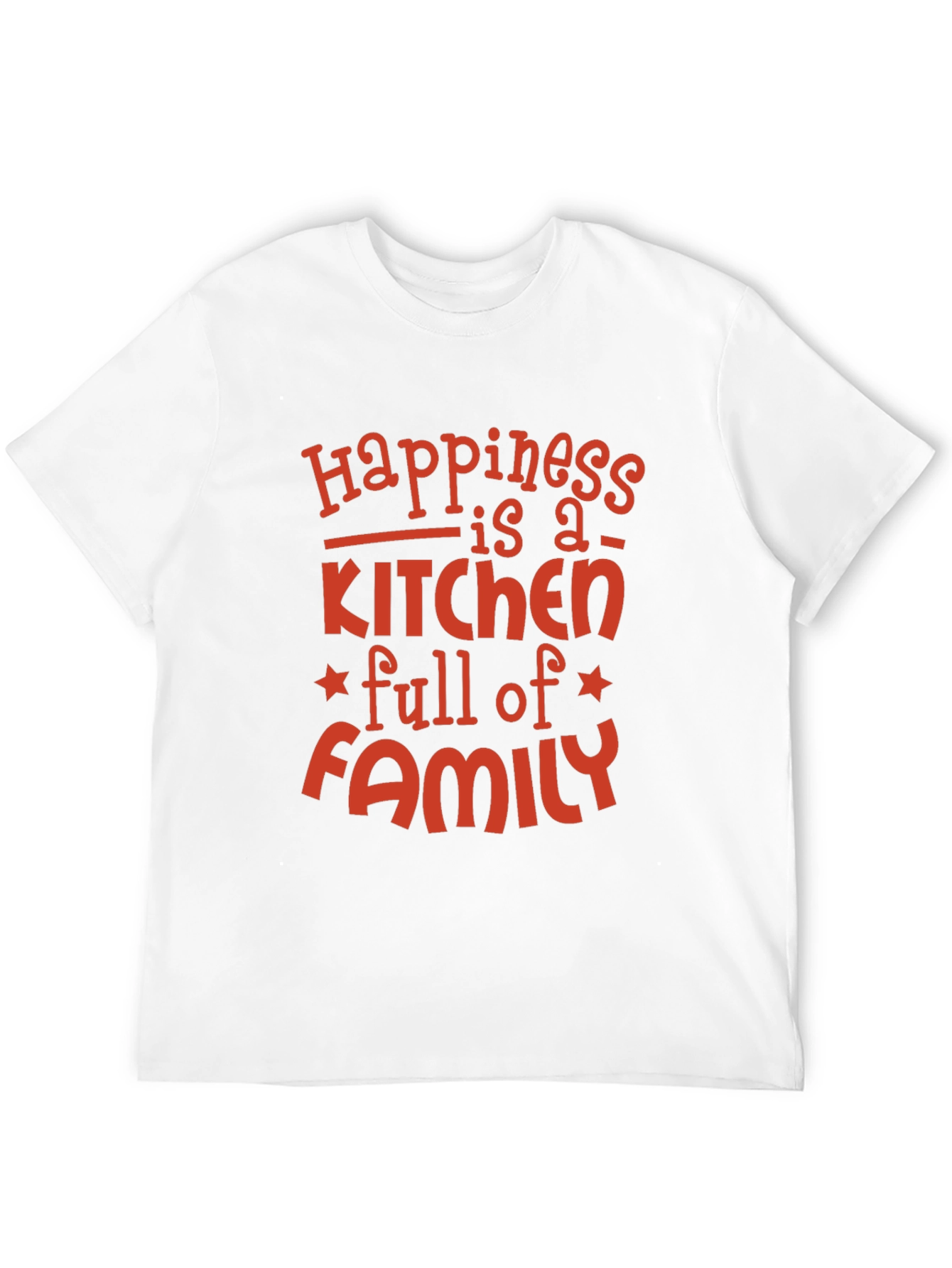 Happiness is a Kitchen Full of Family T-Shirt