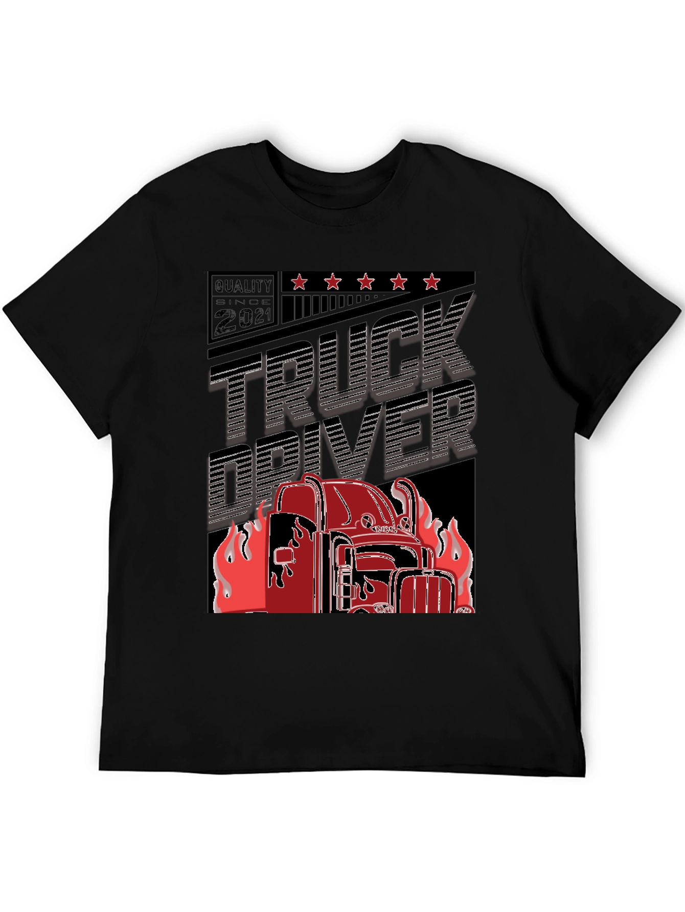 Truck Driver T-Shirt - Quality Since 2021