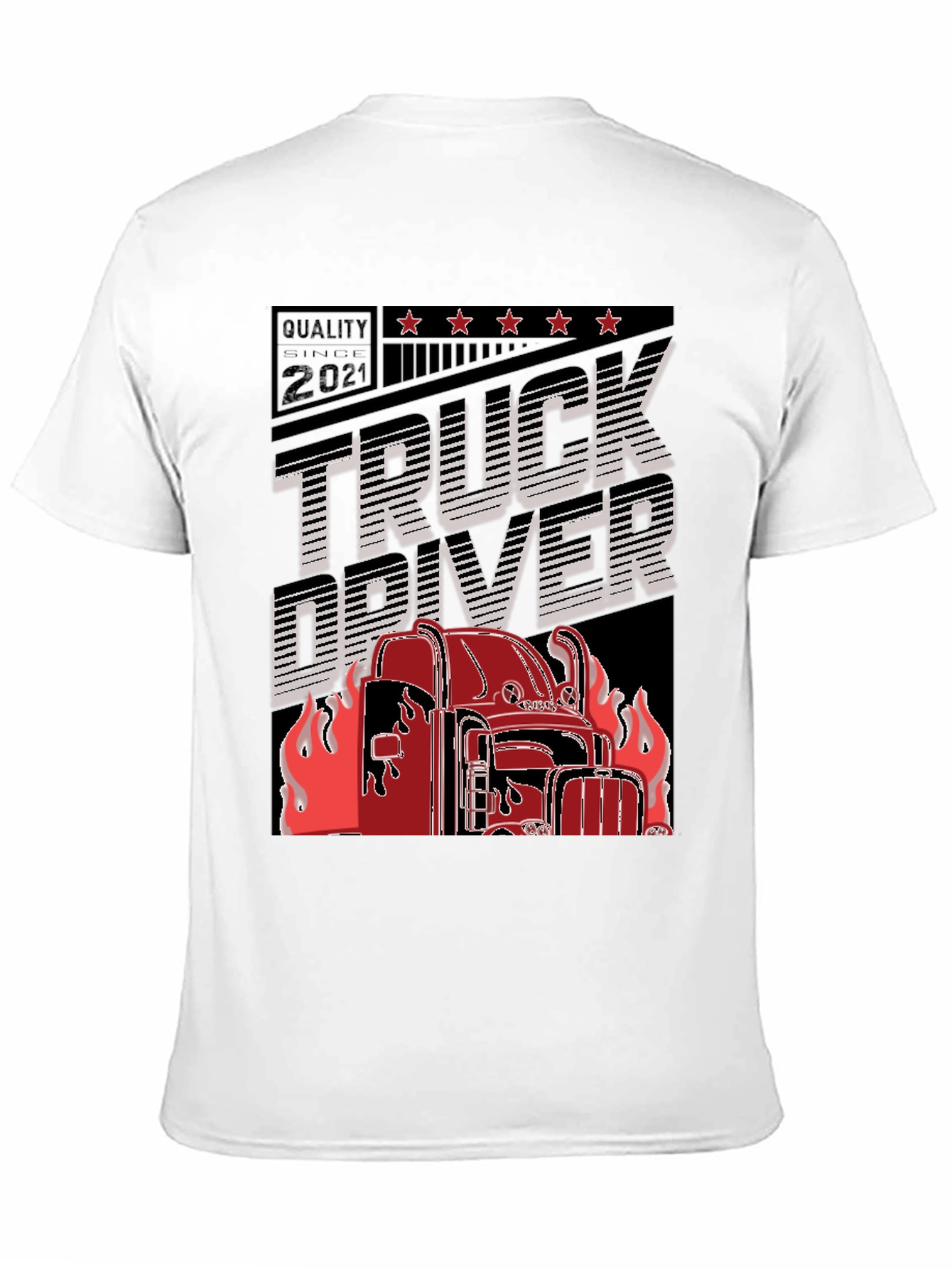 Truck Driver T-Shirt - Quality Since 2021