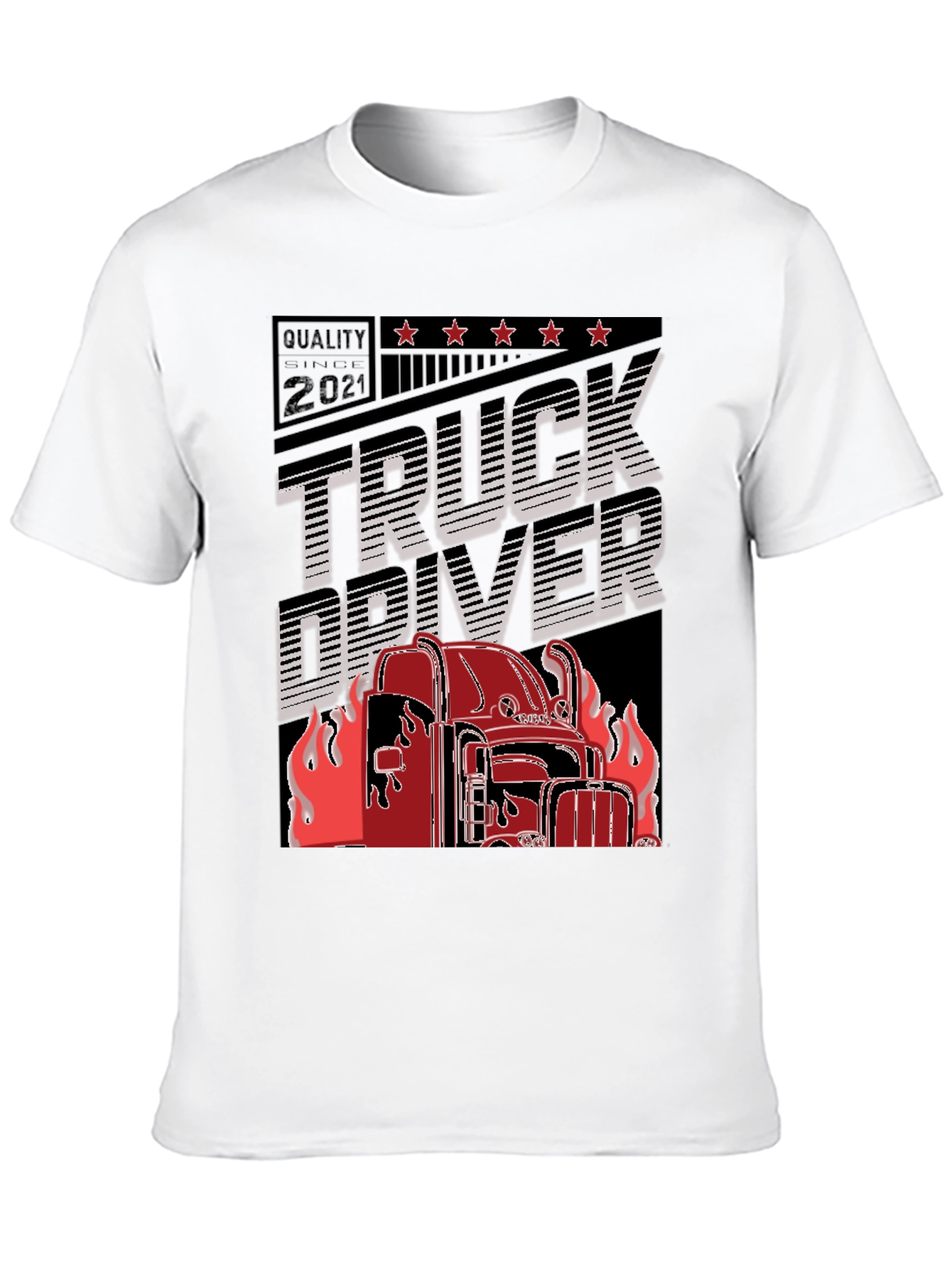 Truck Driver T-Shirt - Quality Since 2021