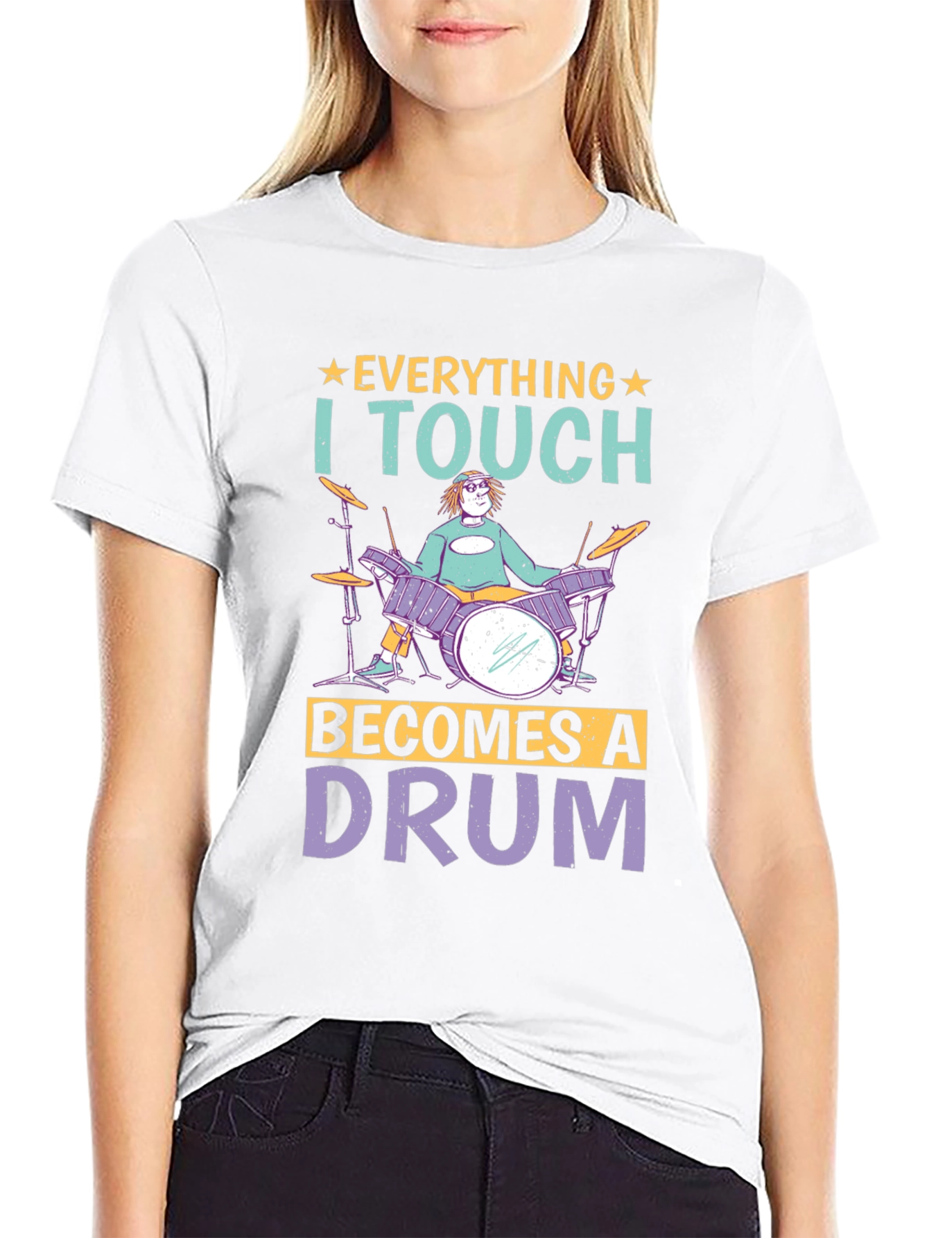 Everything I Touch Becomes A Drum Musician T-Shirt
