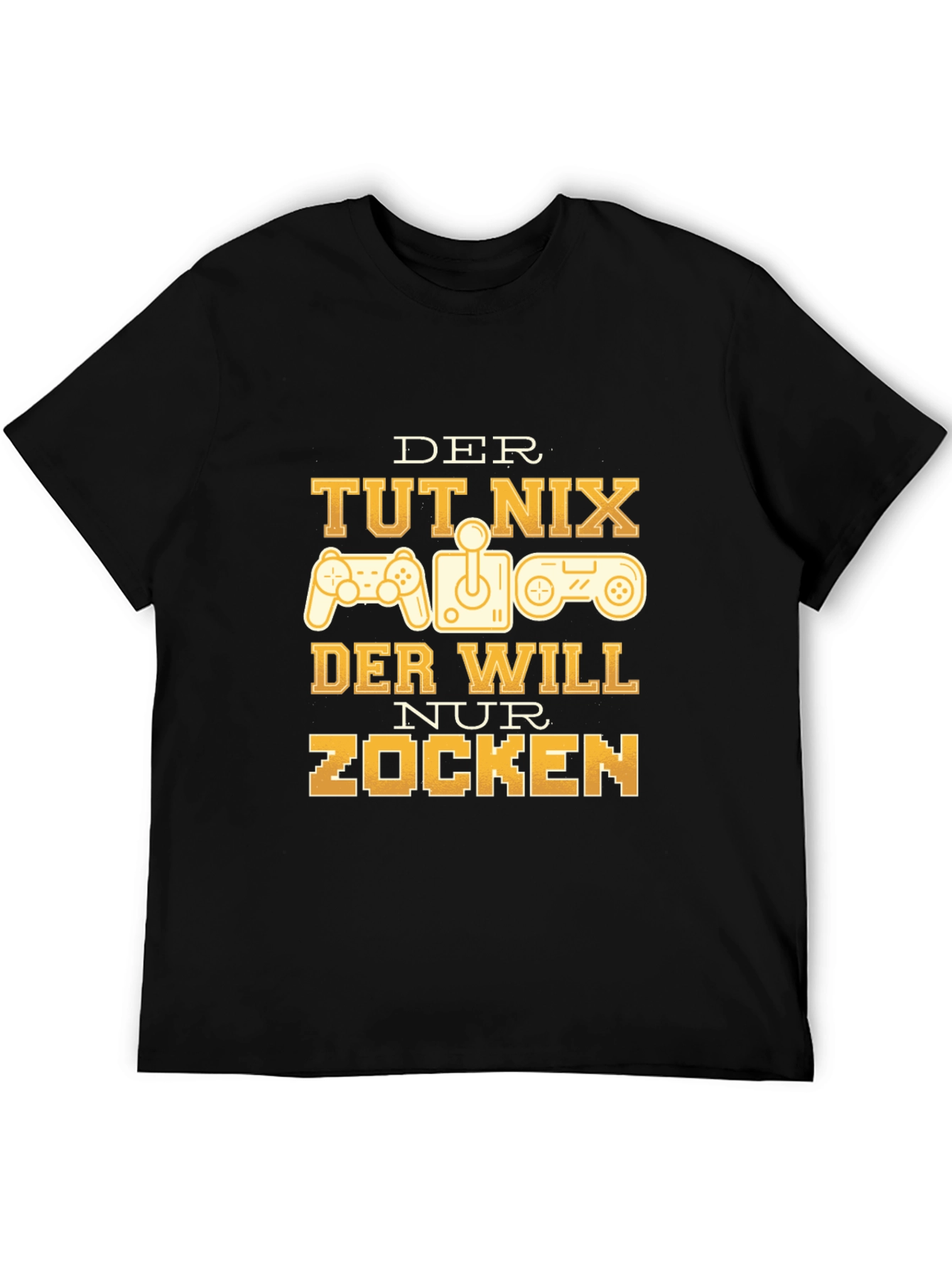 Gamer T-Shirt - Der Will Nur Zocken Graphic Tee