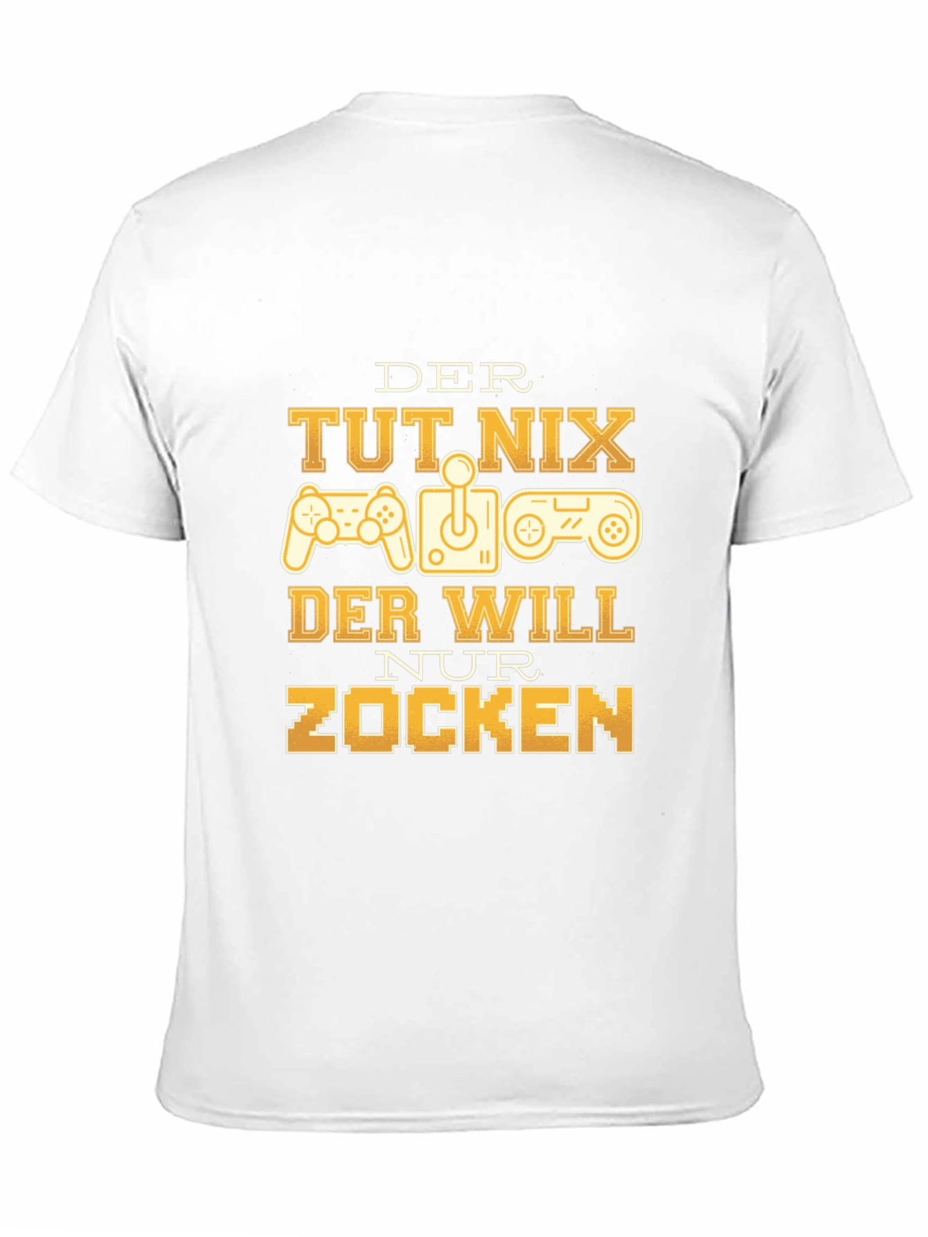Gamer T-Shirt - Der Will Nur Zocken Graphic Tee