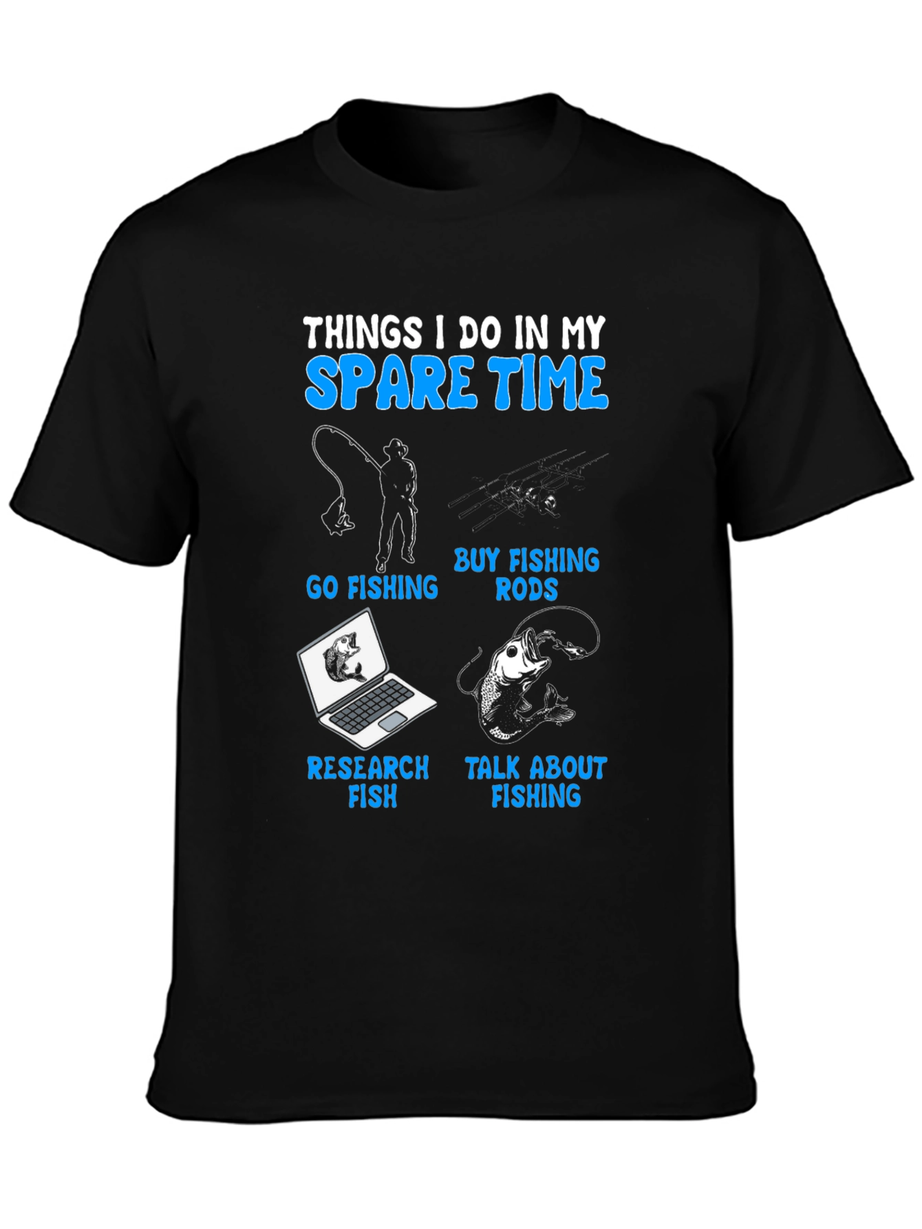 Fishing Spare Time T-Shirt: Fish Lover Apparel
