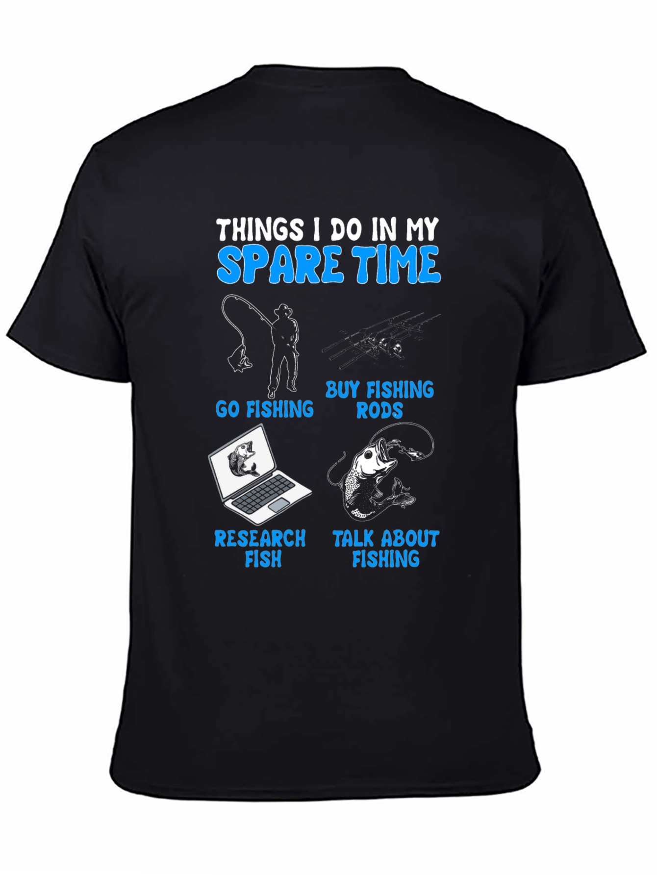 Fishing Spare Time T-Shirt: Fish Lover Apparel