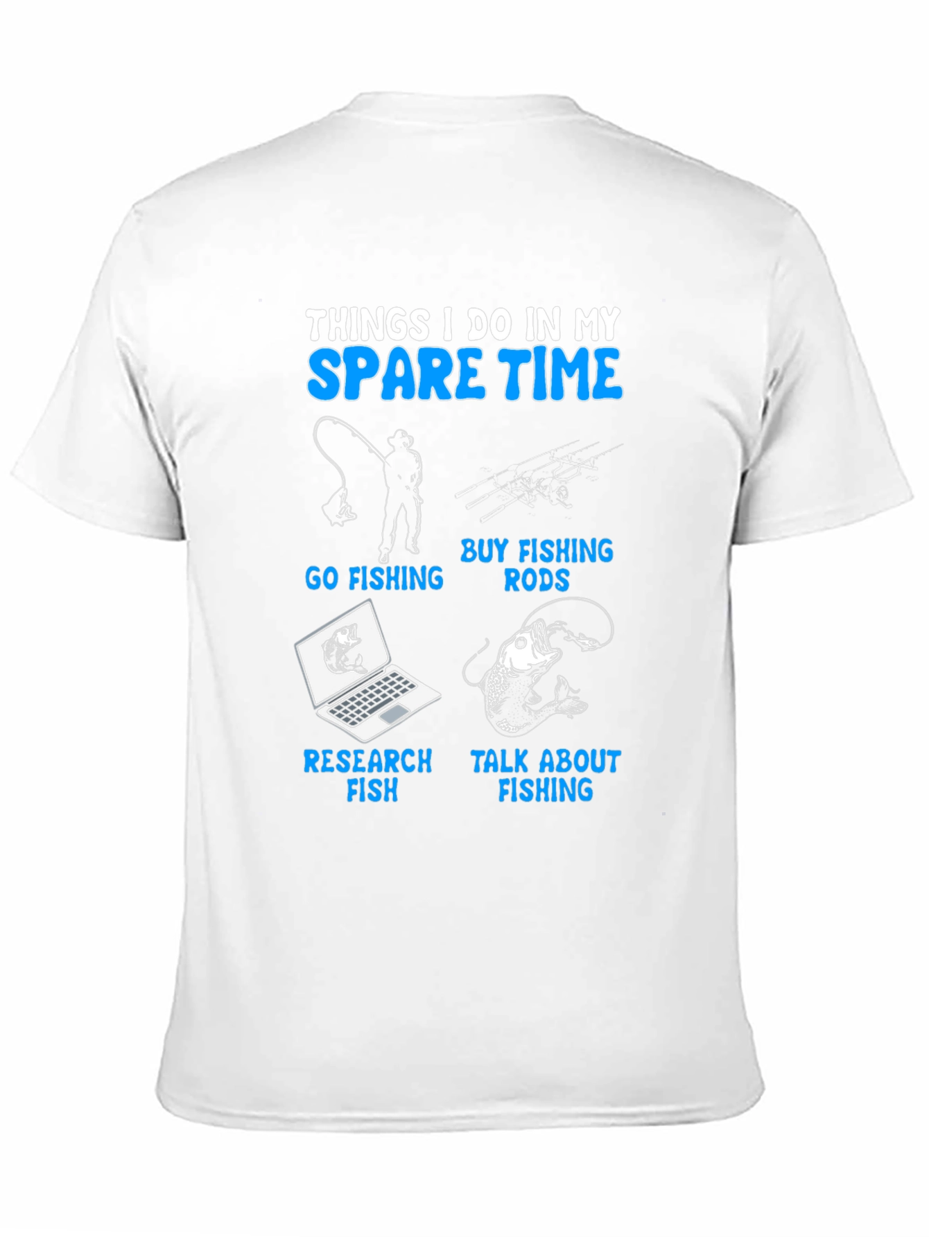 Fishing Spare Time T-Shirt: Fish Lover Apparel