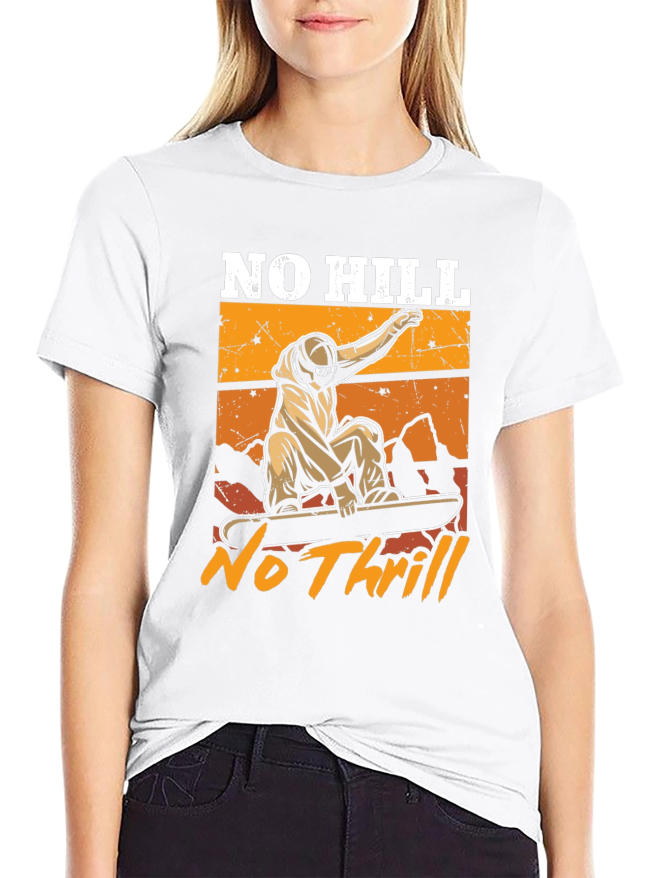 No Hill No Thrill Snowboard T-Shirt