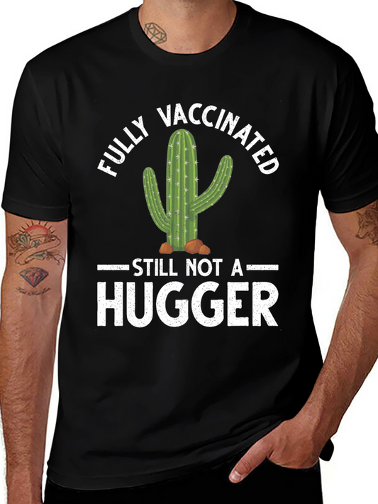 Vaccinated Cactus Graphic Tee - Not A Hugger