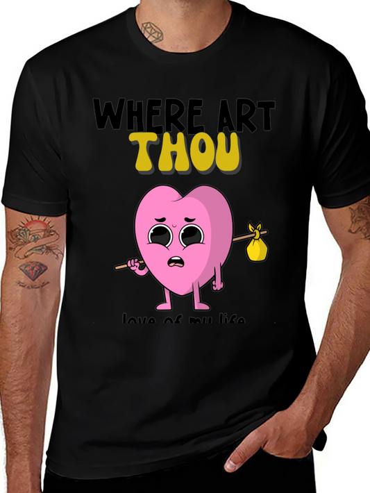 Where Art Thou Heart T-Shirt