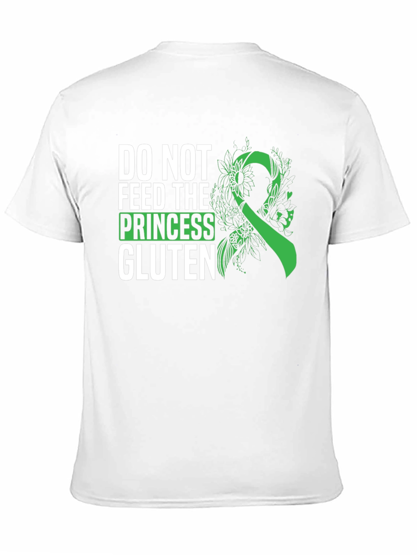 Do Not Feed The Princess Gluten T-Shirt