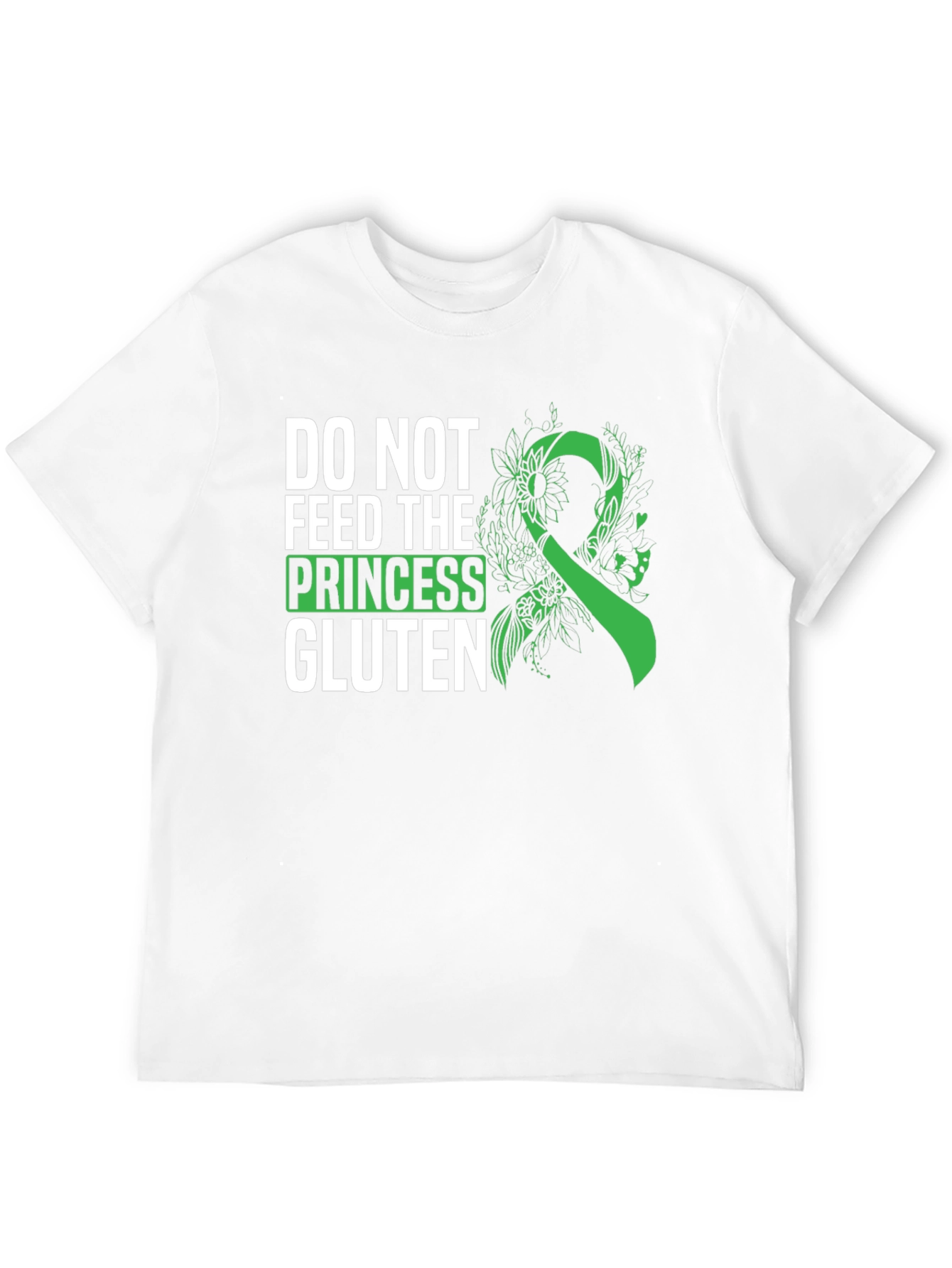 Do Not Feed The Princess Gluten T-Shirt