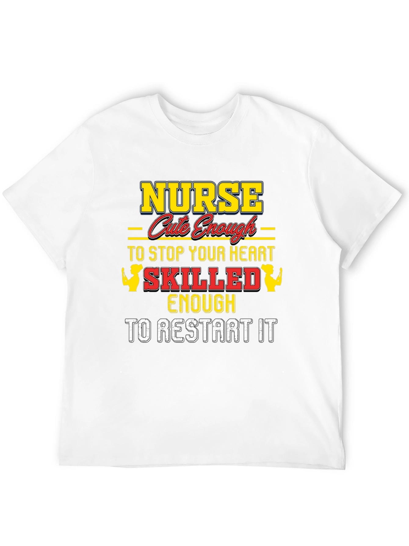 Nurse Cute Enough T-Shirt