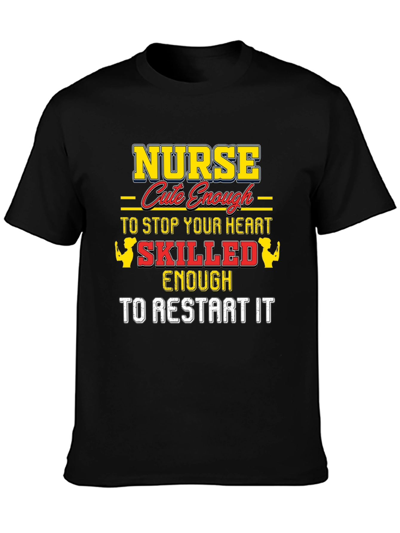 Nurse Cute Enough T-Shirt