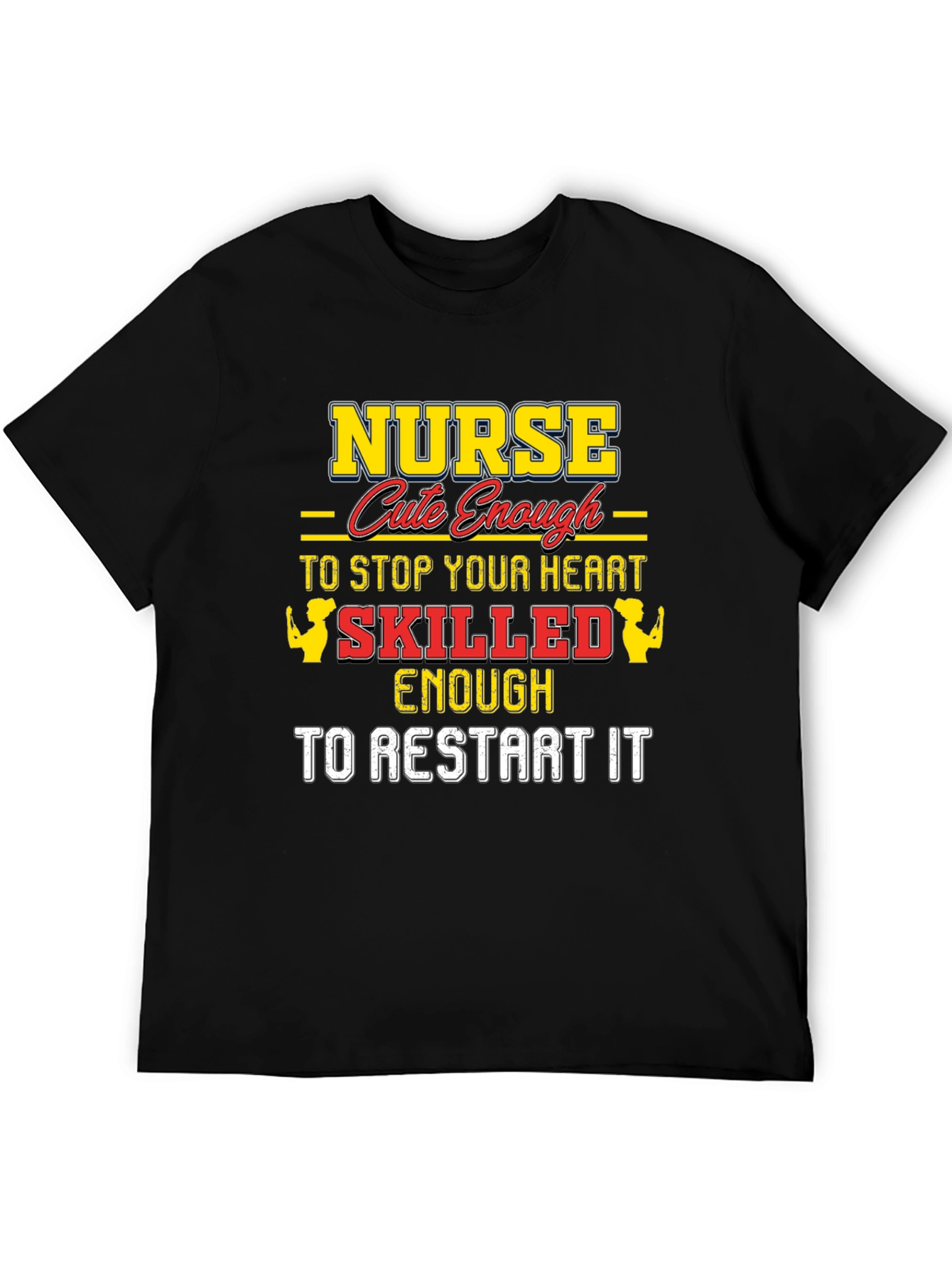 Nurse Cute Enough T-Shirt