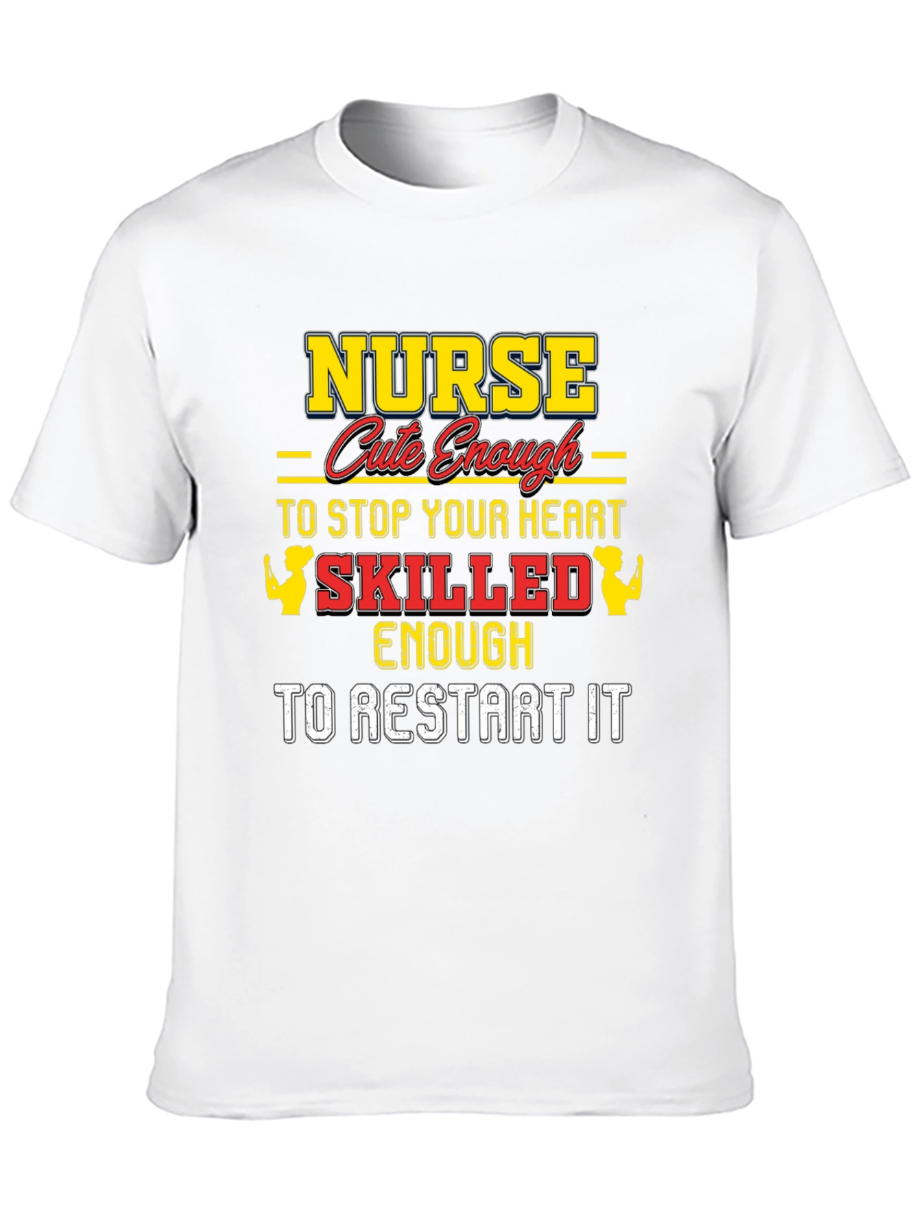 Nurse Cute Enough T-Shirt