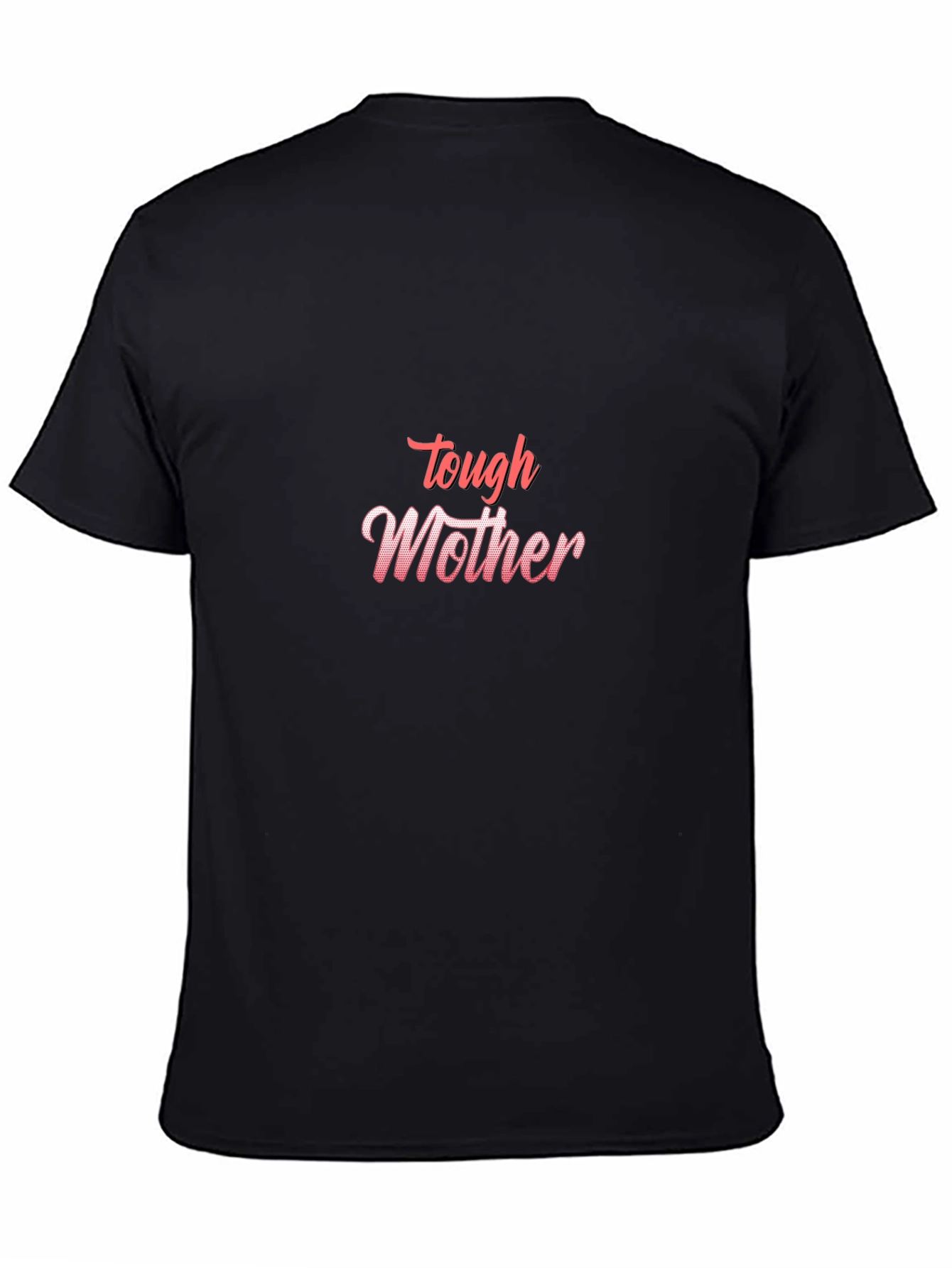 Tough Mother Graphic Tee - Black Cotton Shirt