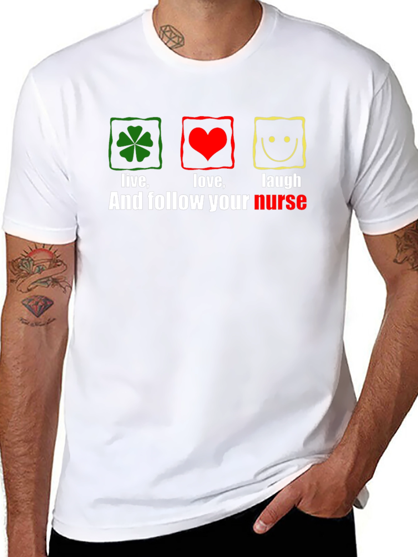 Live Love Laugh Nurse T-Shirt