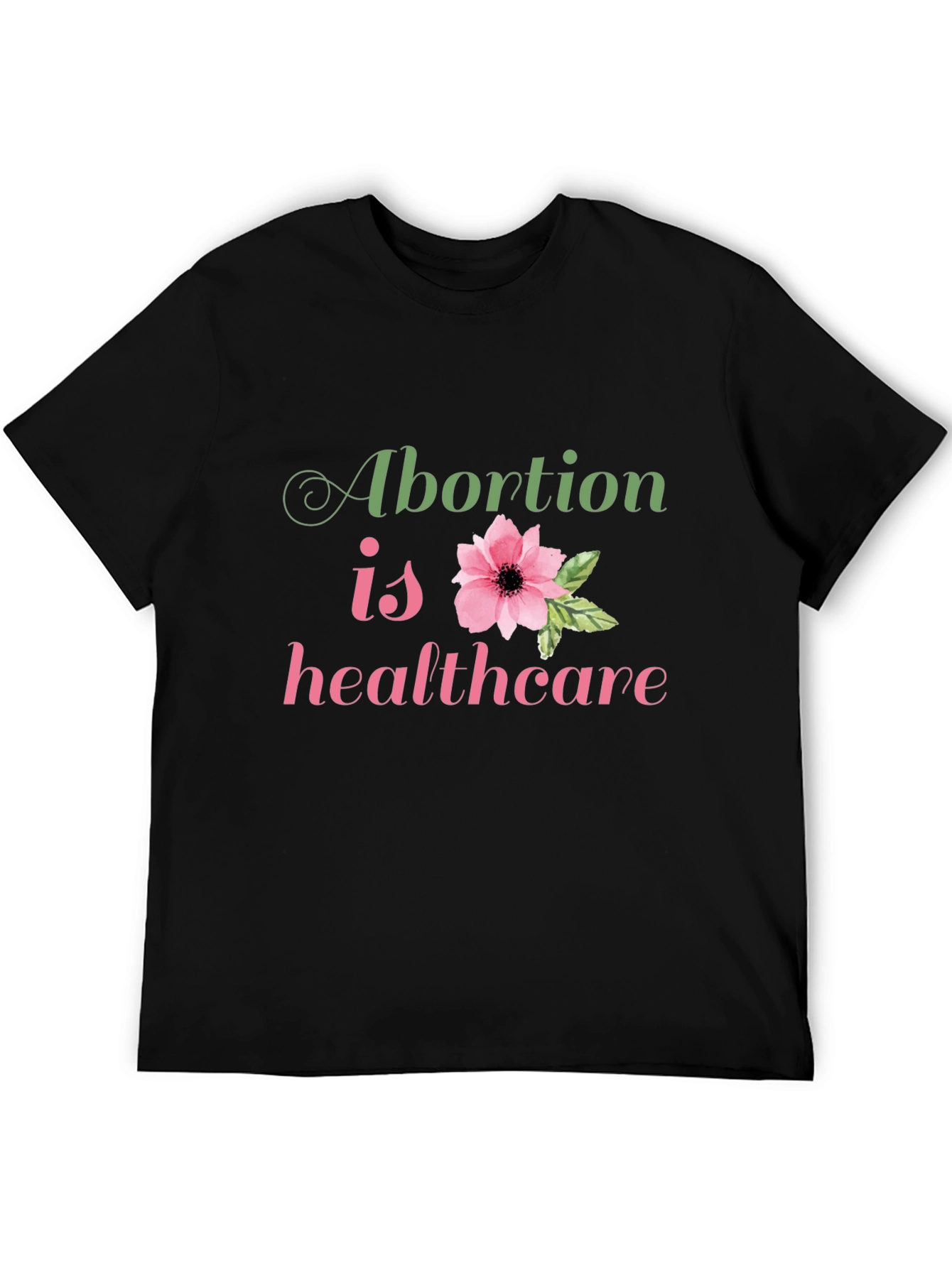 Abortion is Healthcare T-Shirt