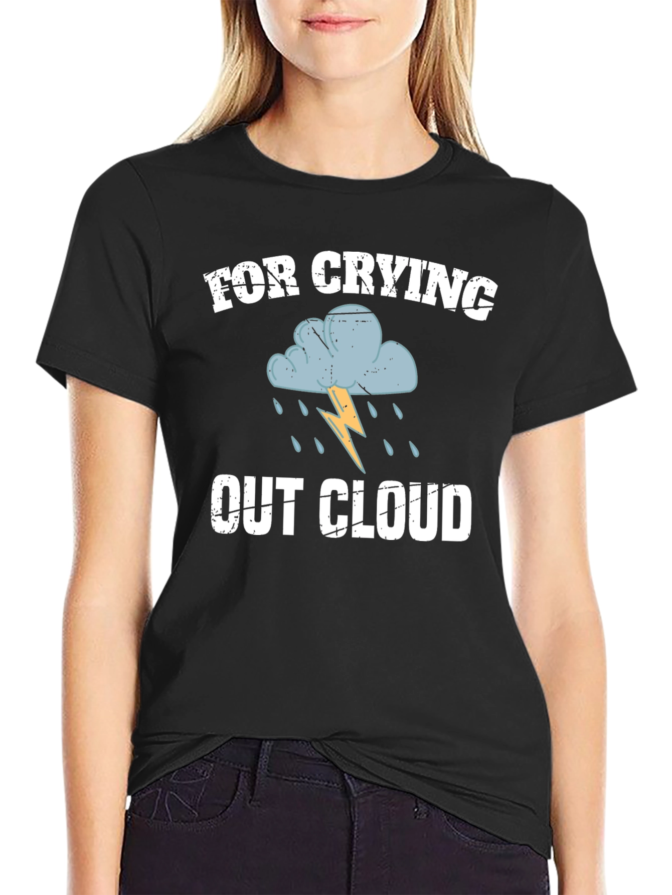 For Crying Out Cloud Graphic T-Shirt