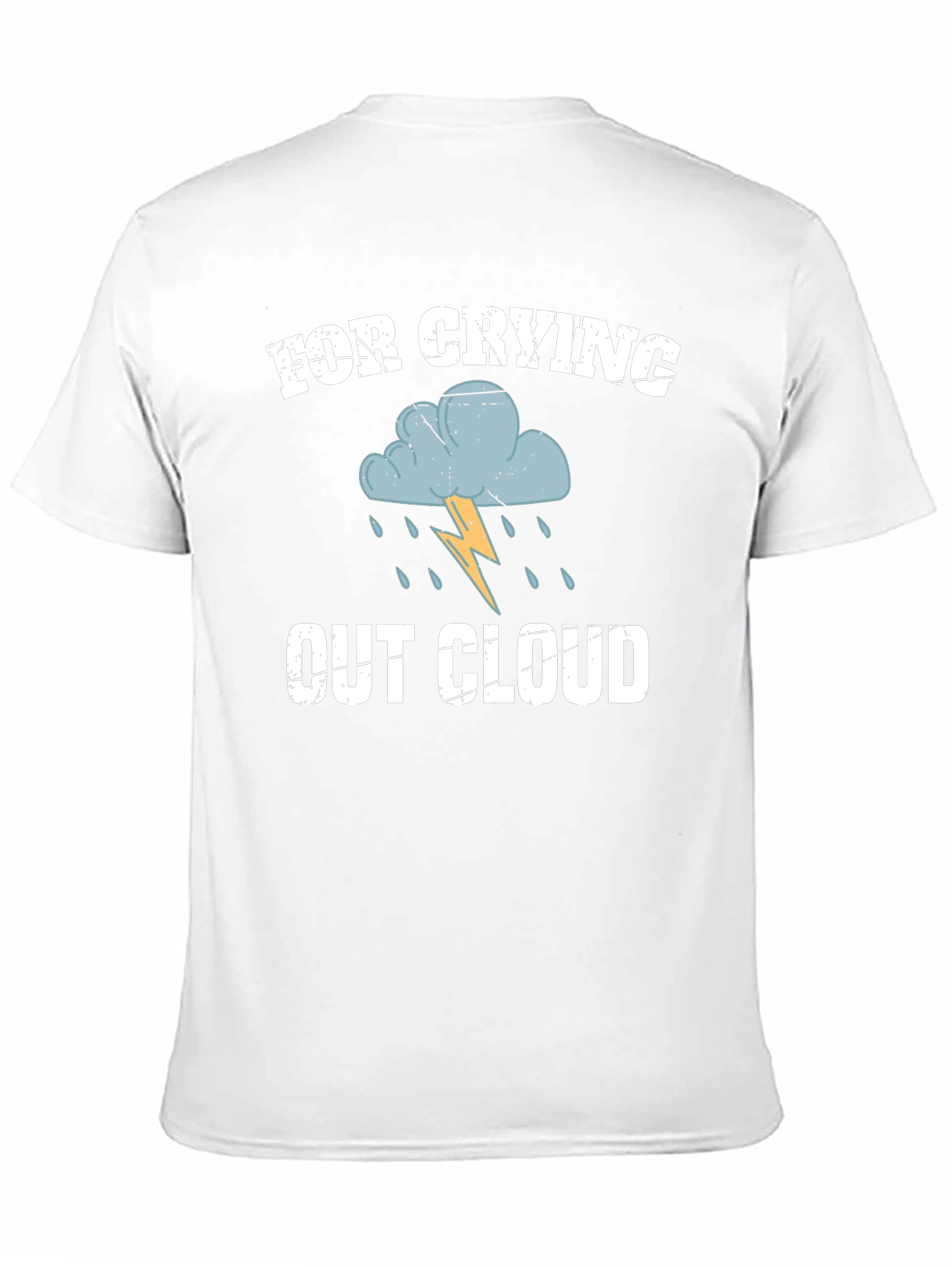 For Crying Out Cloud Graphic T-Shirt