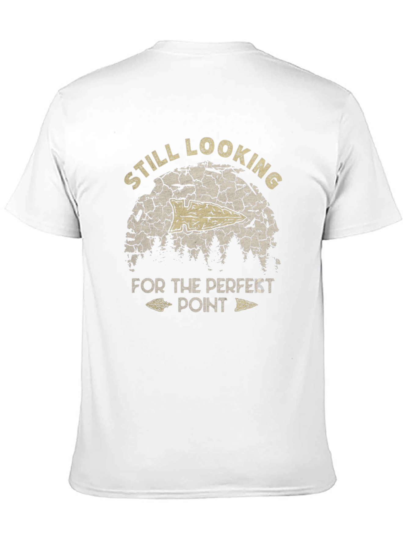 Still Looking for The Perfect Point T-Shirt