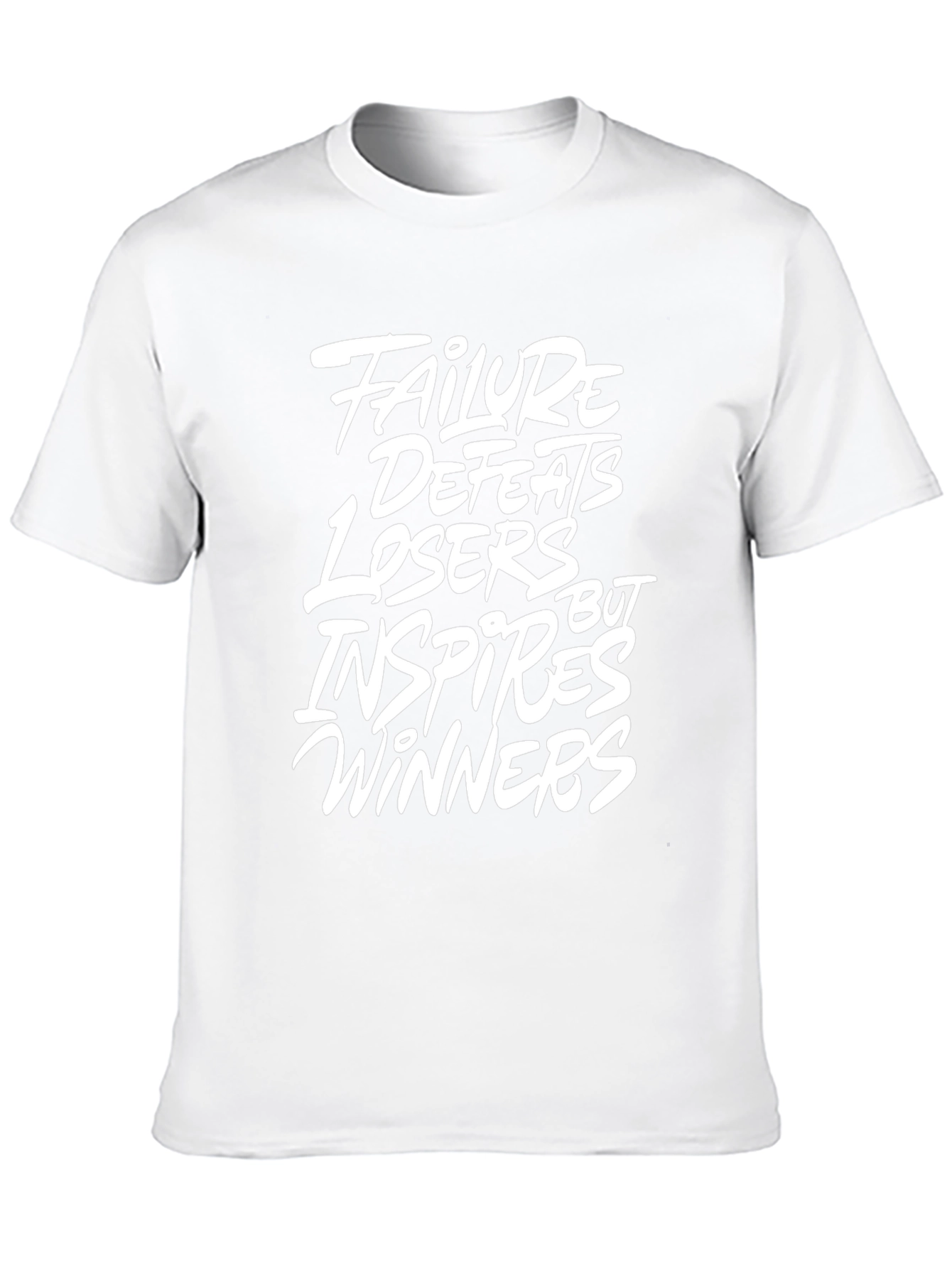 Inspirational Graphic Tee - Failure Defeats Losers Inspires Winners