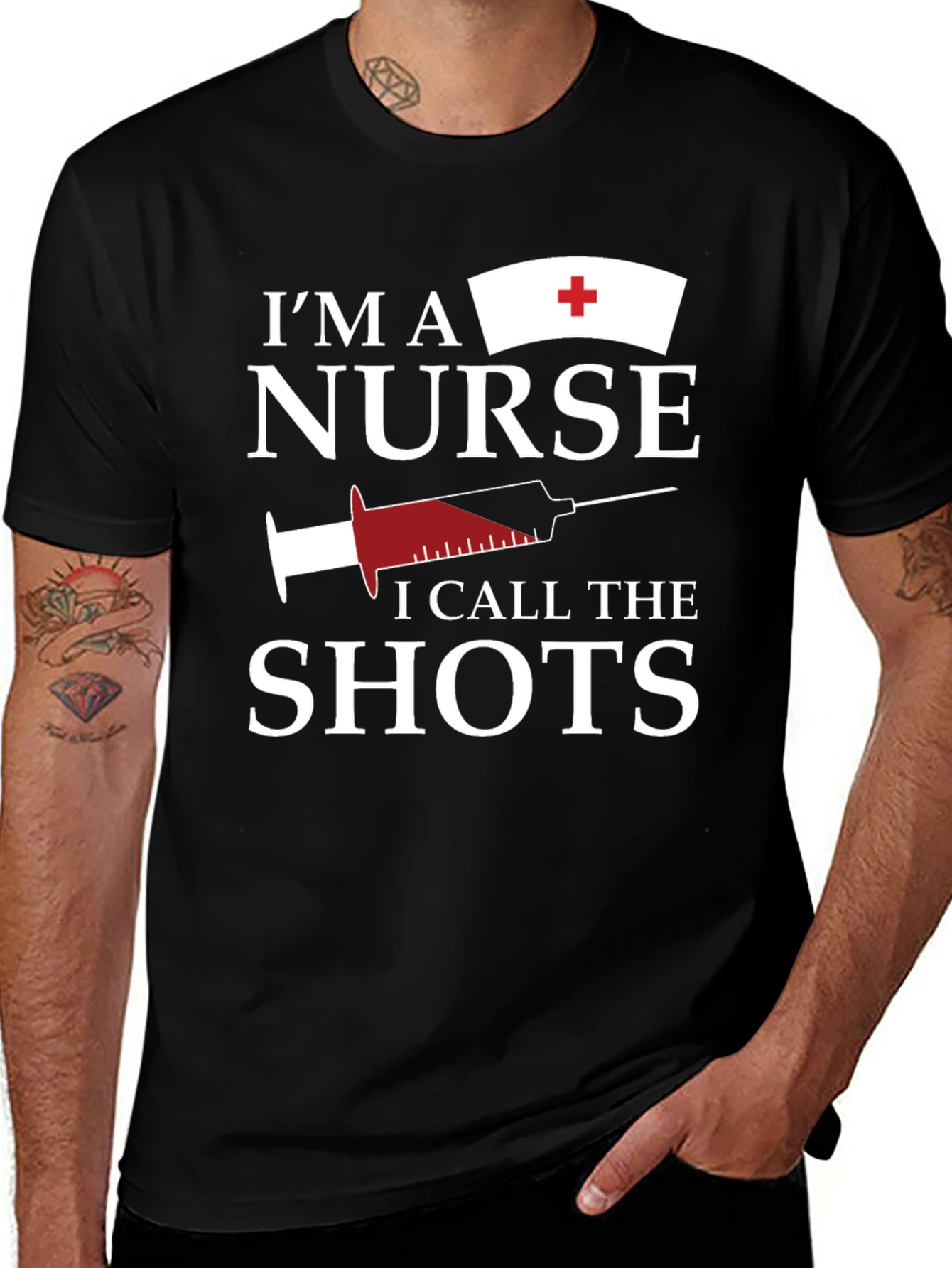 Im A Nurse I Call The Shots Graphic T-Shirt