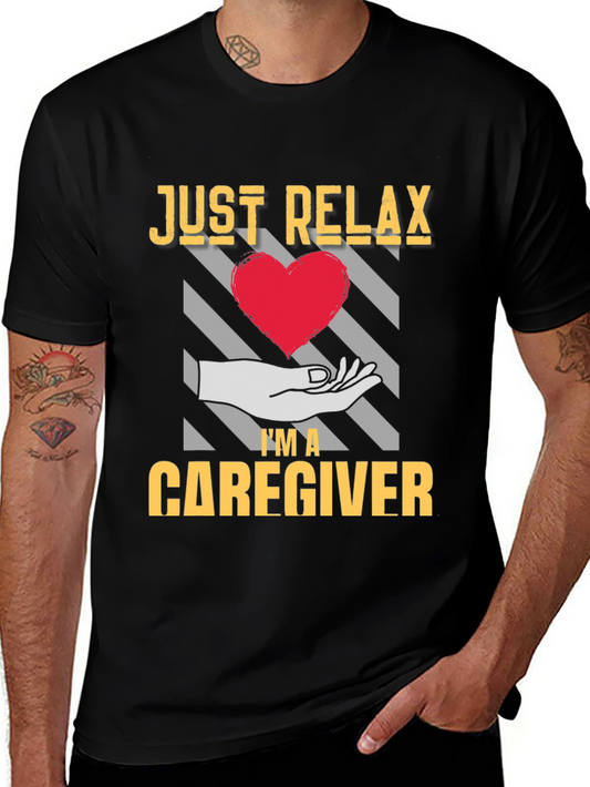 Just Relax Caregiver T-Shirt with Heart