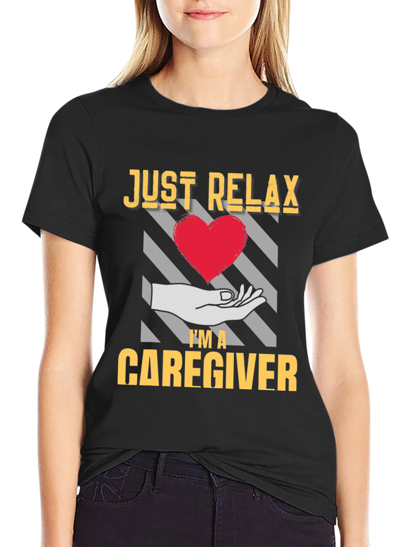Just Relax Caregiver T-Shirt with Heart