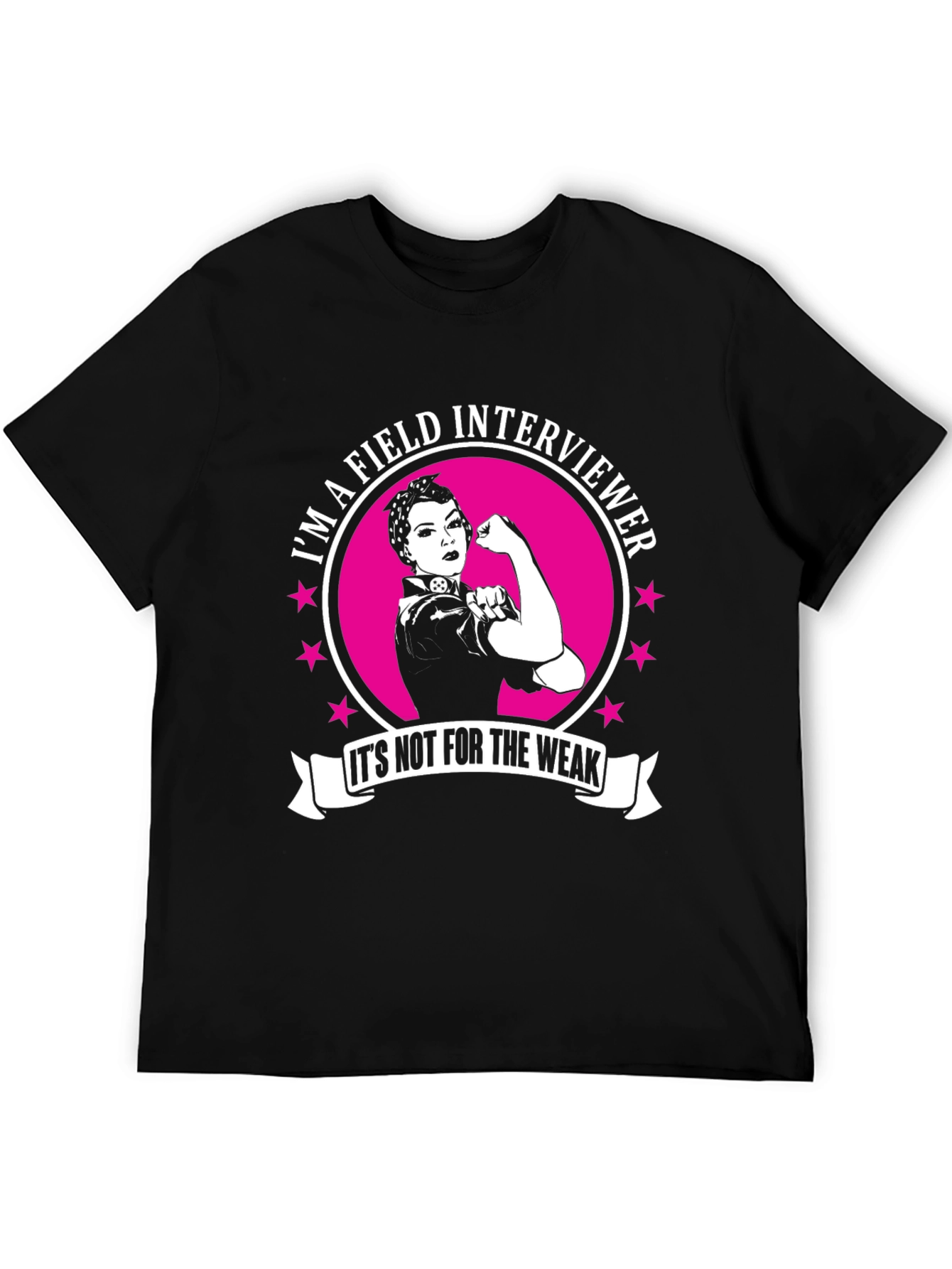 Field Interviewer Strong Woman Graphic Tee