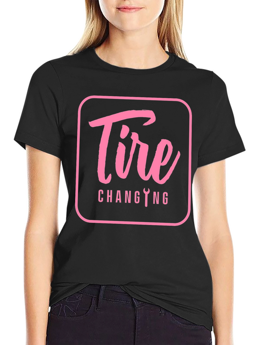 Tire Changing T-Shirt
