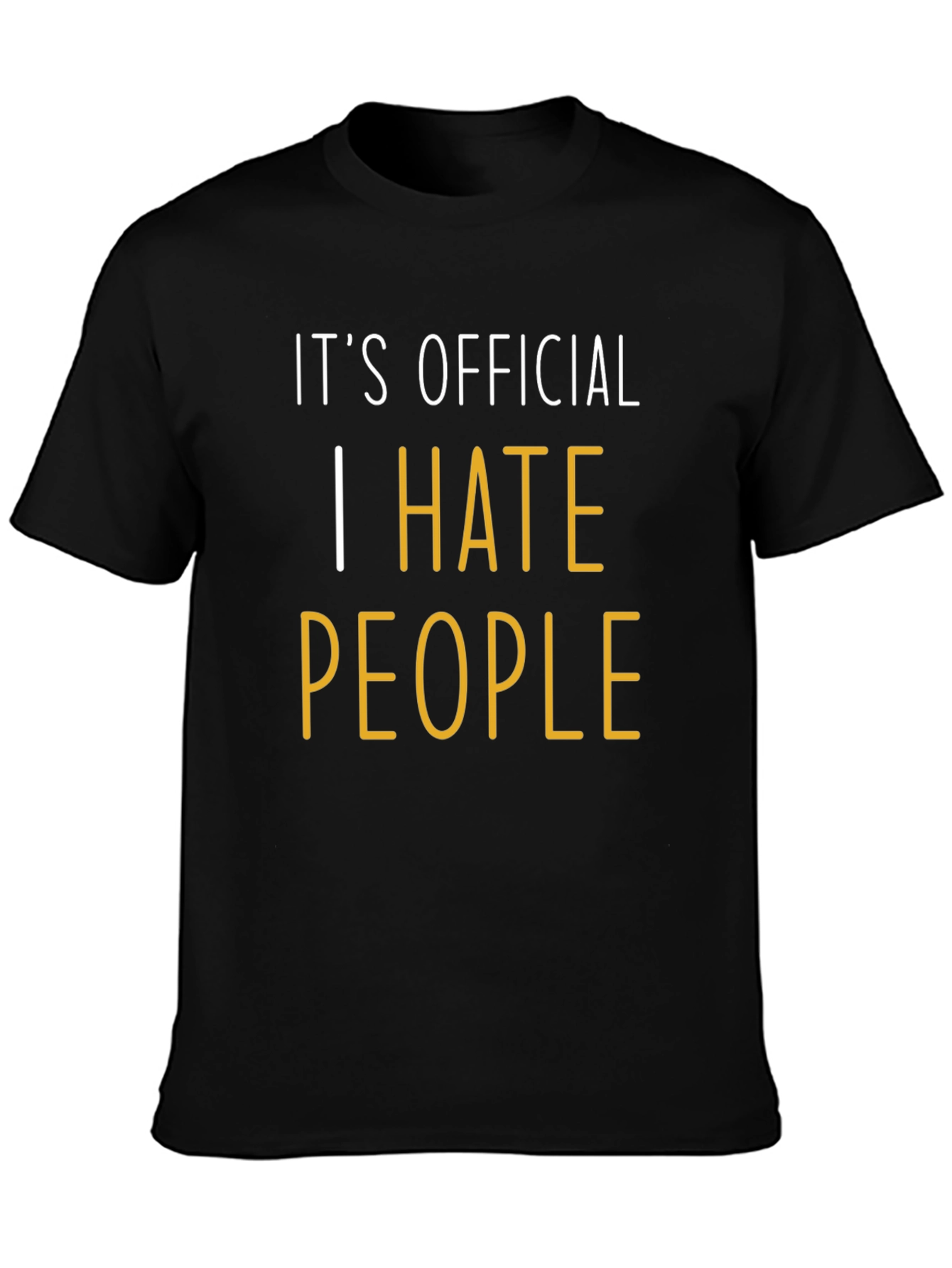 I Hate People T-Shirt - Official Funny Tee