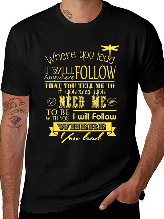 Where You Lead Graphic Tee