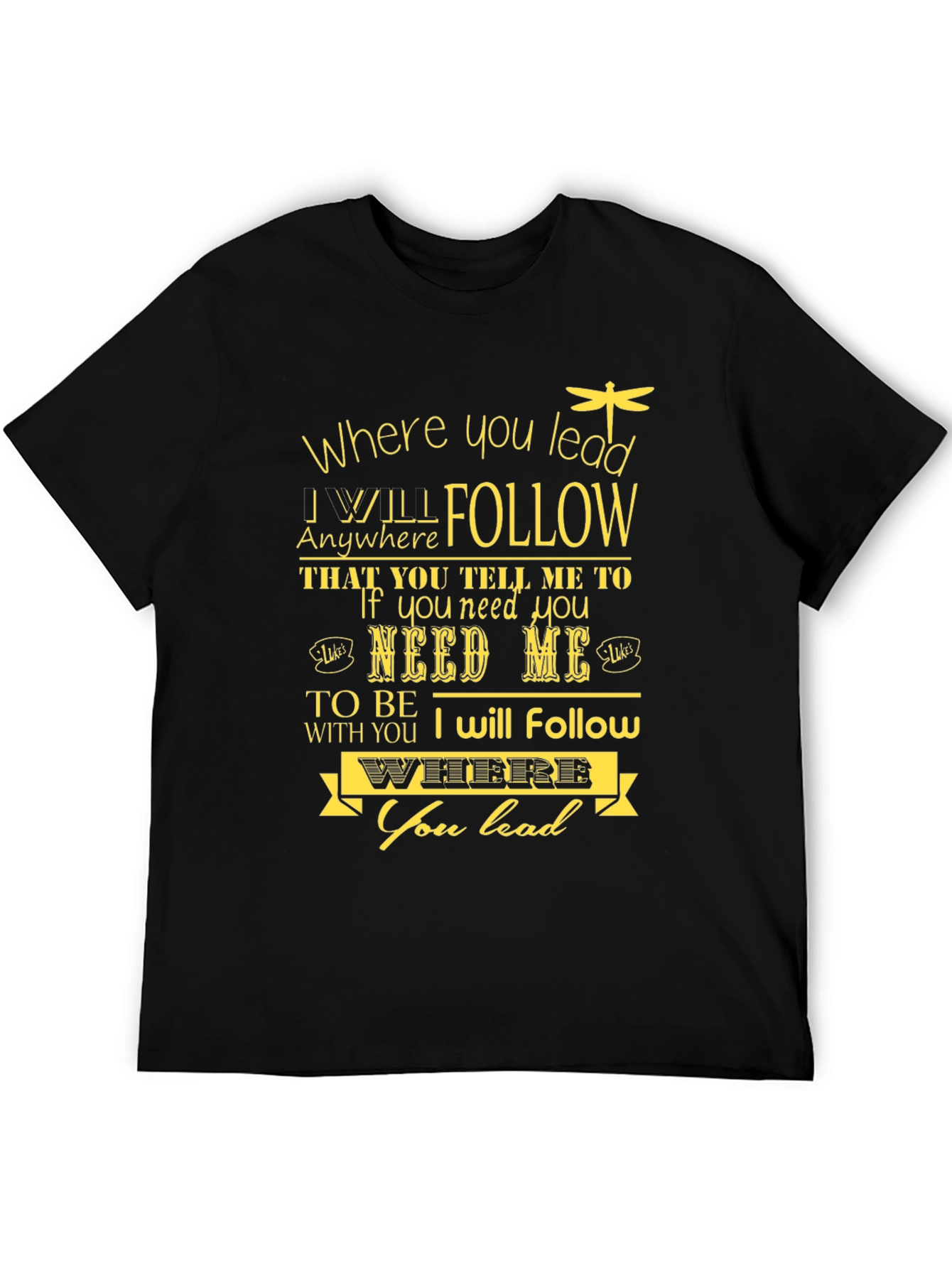 Where You Lead Graphic Tee