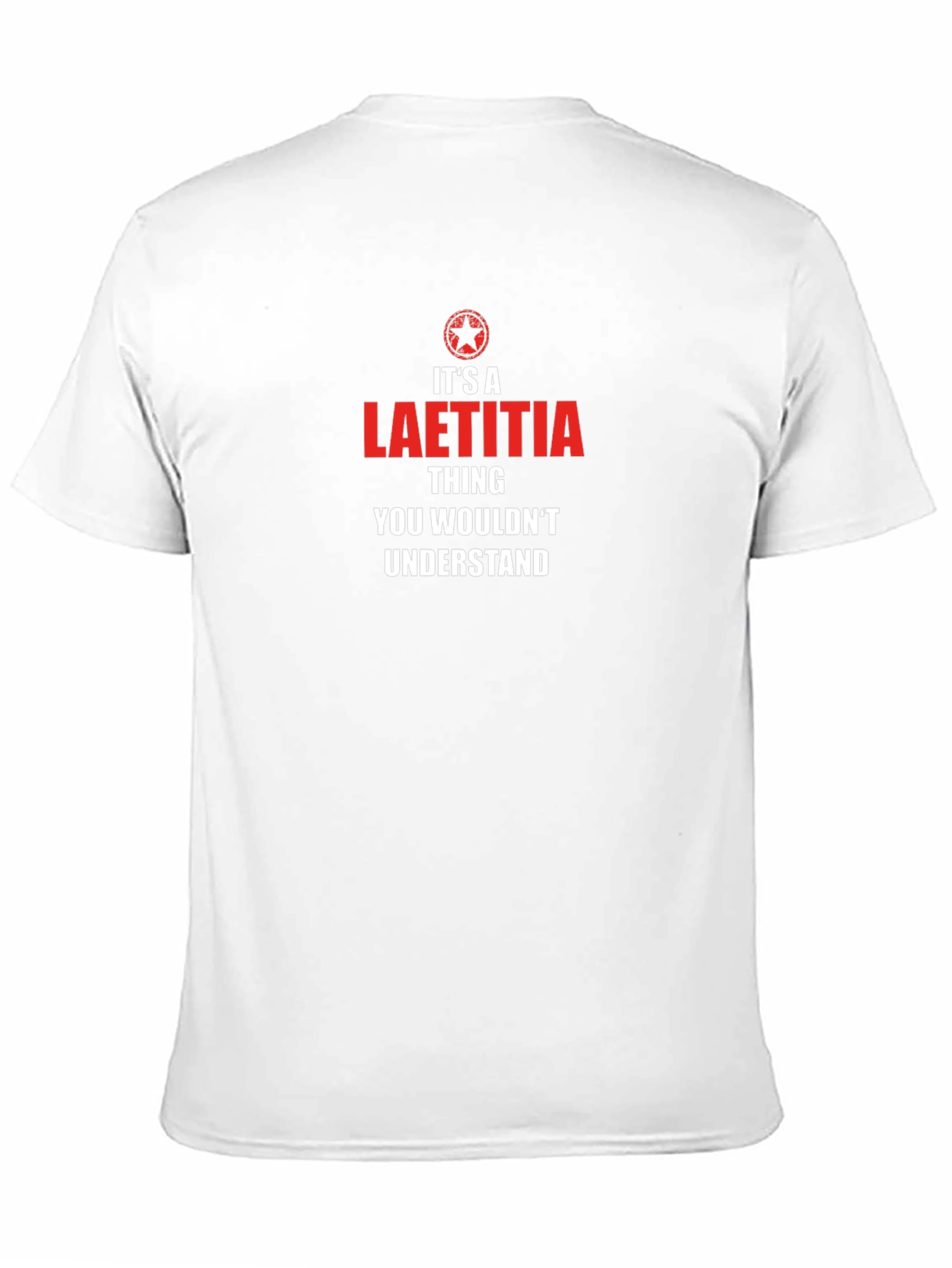 Its A Laetitia Thing T-Shirt - You Wouldnt Understand!
