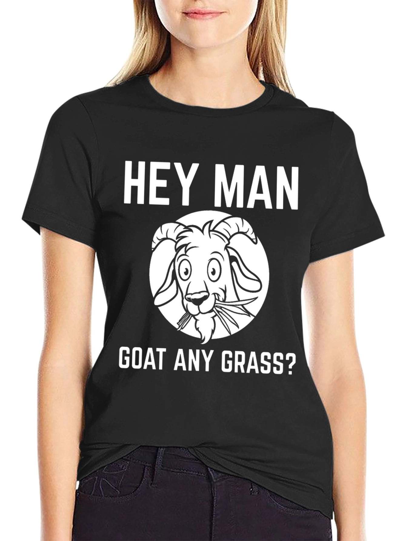 Hey Man Goat Any Grass Funny Black T-Shirt