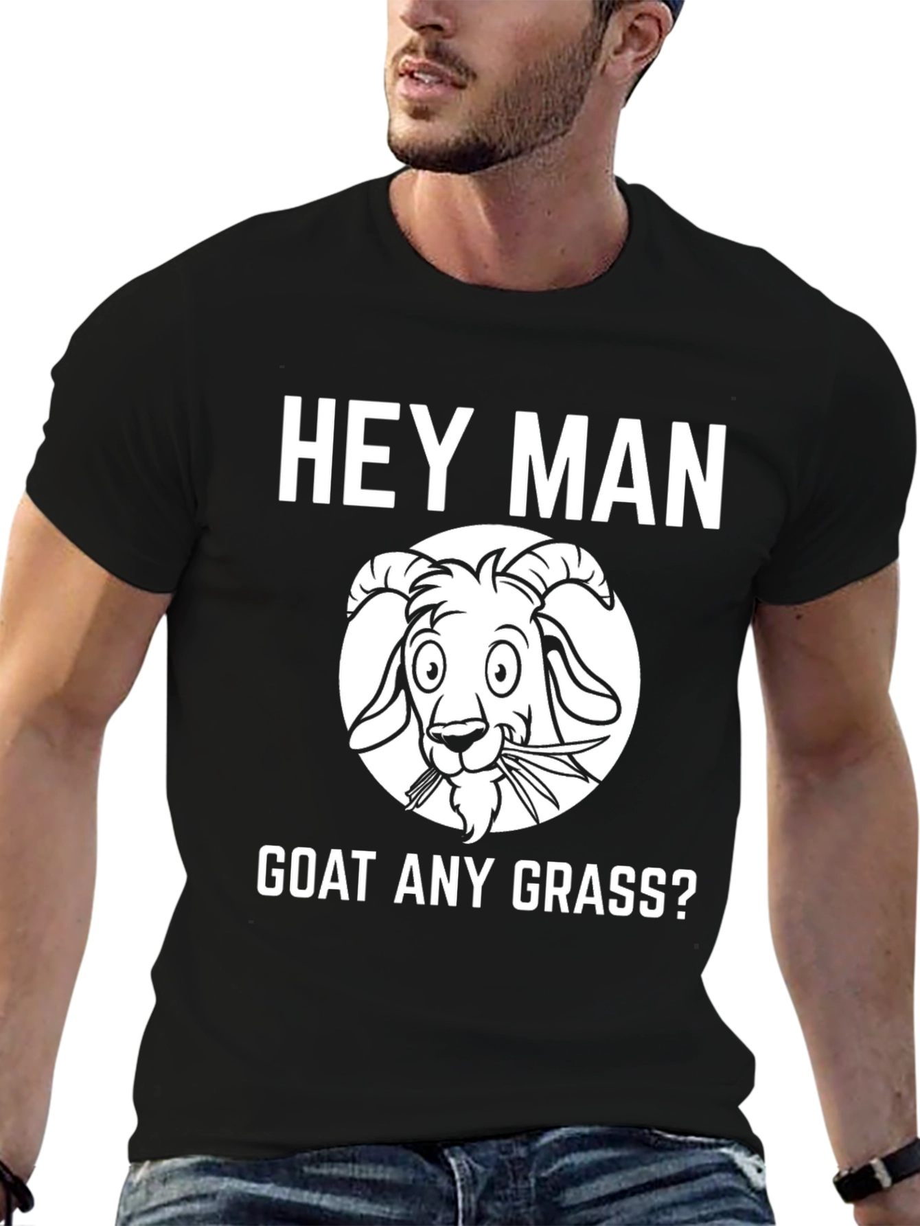 Hey Man Goat Any Grass Funny Black T-Shirt