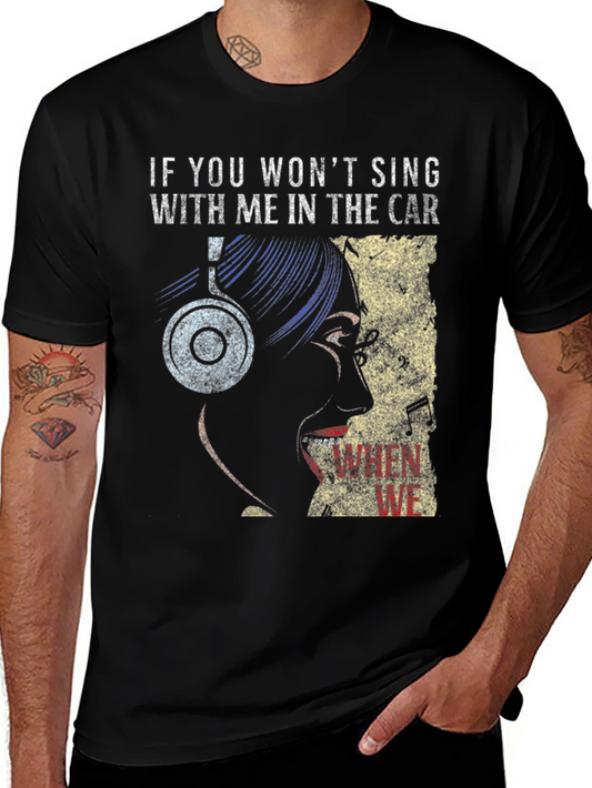 Sing With Me T-Shirt - Music Lover Tee
