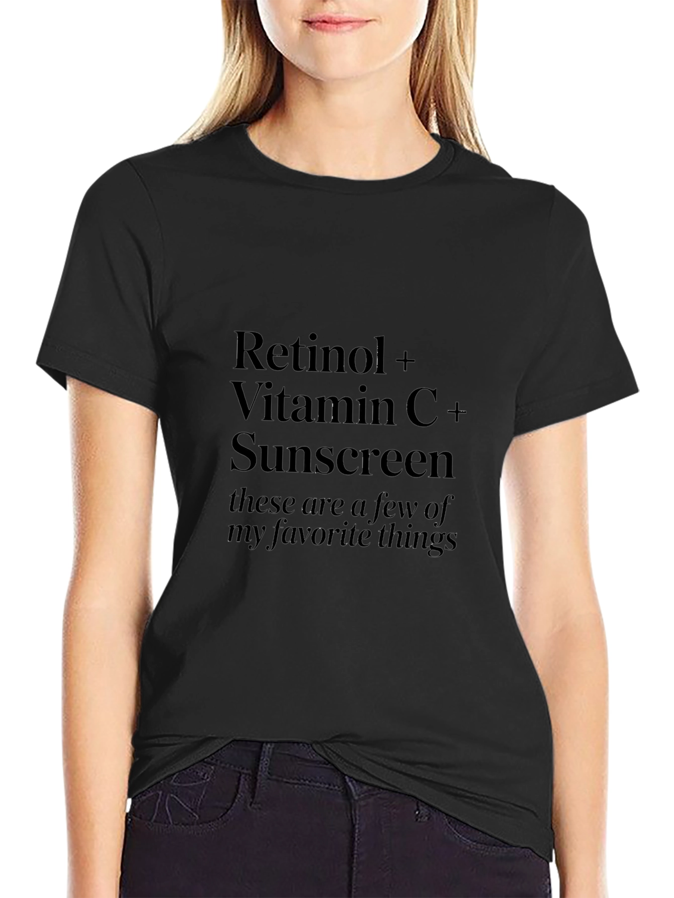 Retinol Vitamin C Sunscreen Favorite Things Black T-Shirt