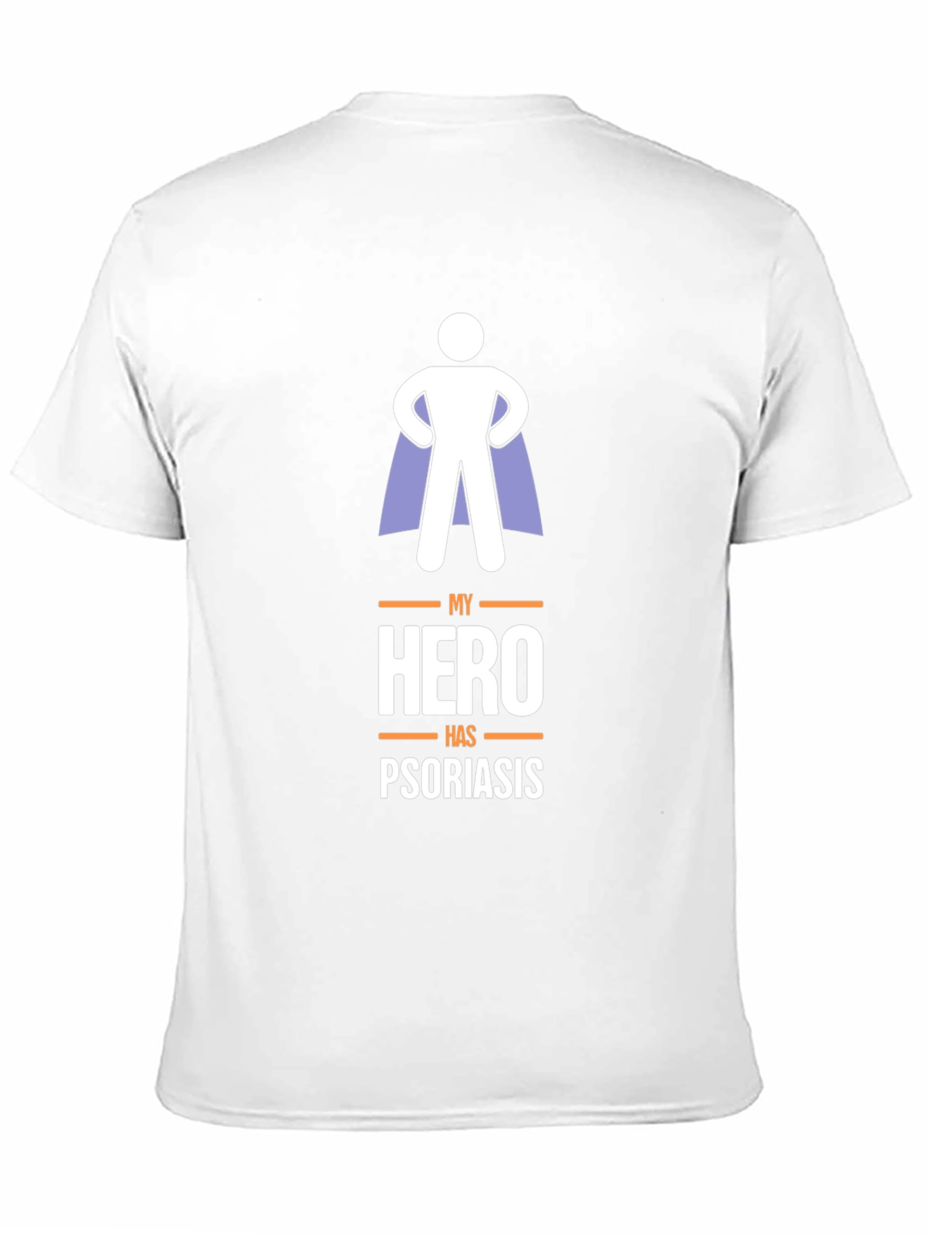 My Hero Has Psoriasis Graphic T-Shirt