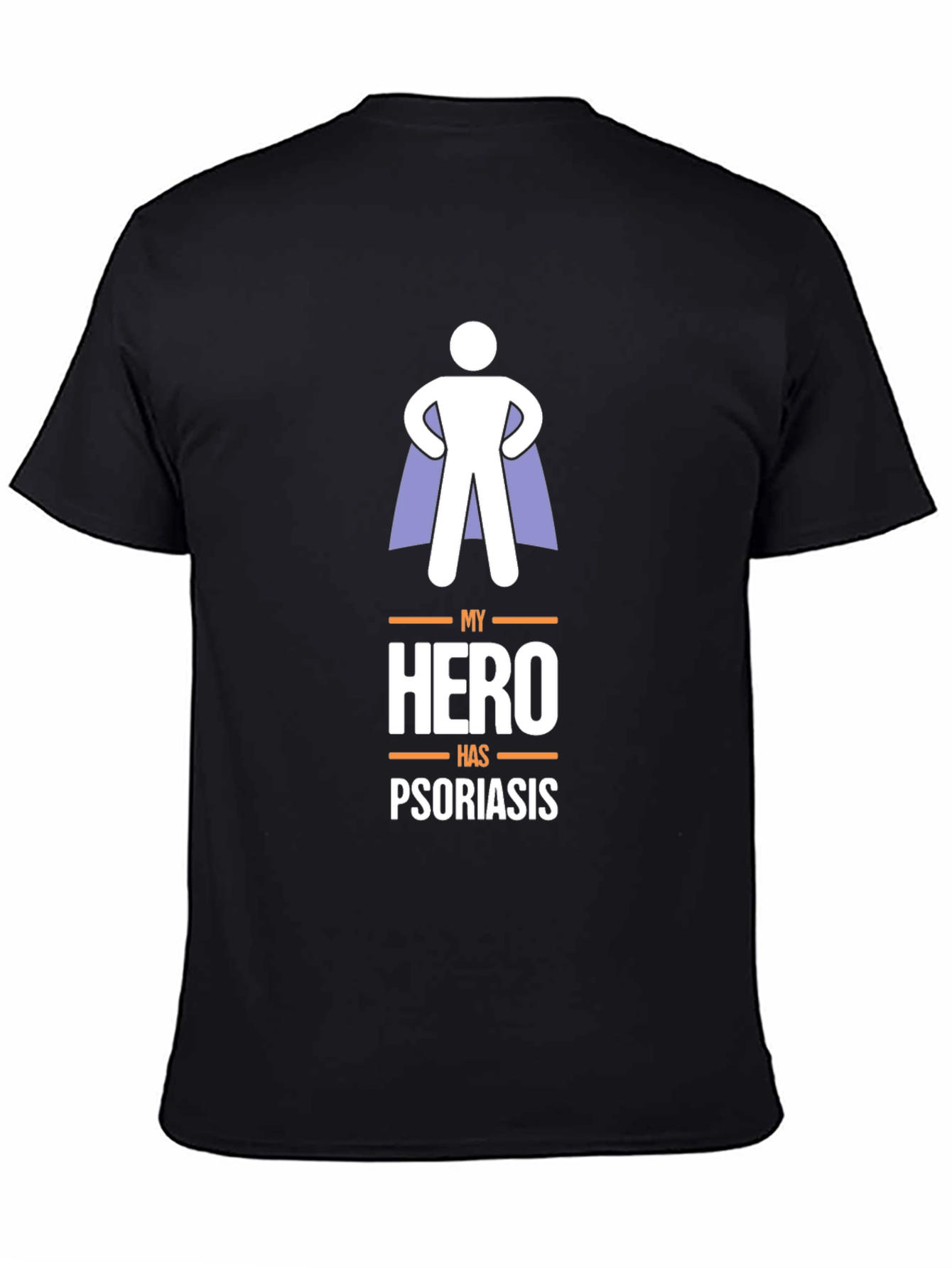 My Hero Has Psoriasis Graphic T-Shirt