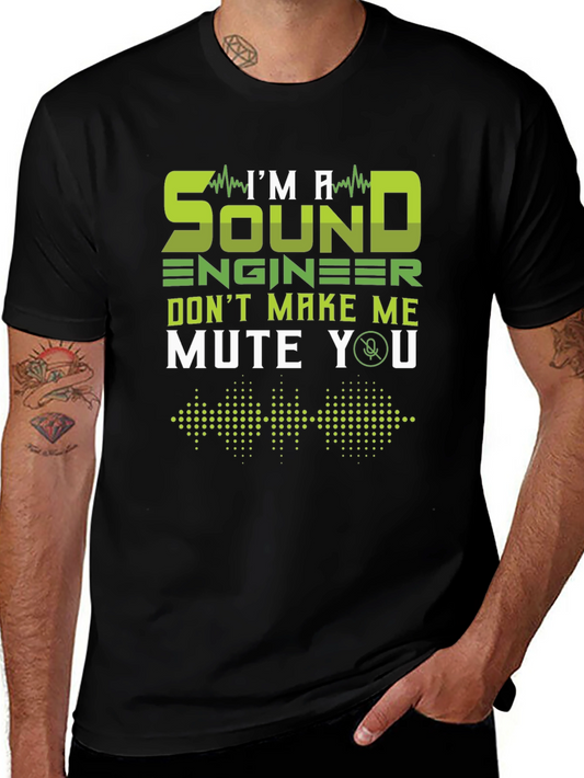 Sound Engineer T-Shirt - Mute You Funny Tee